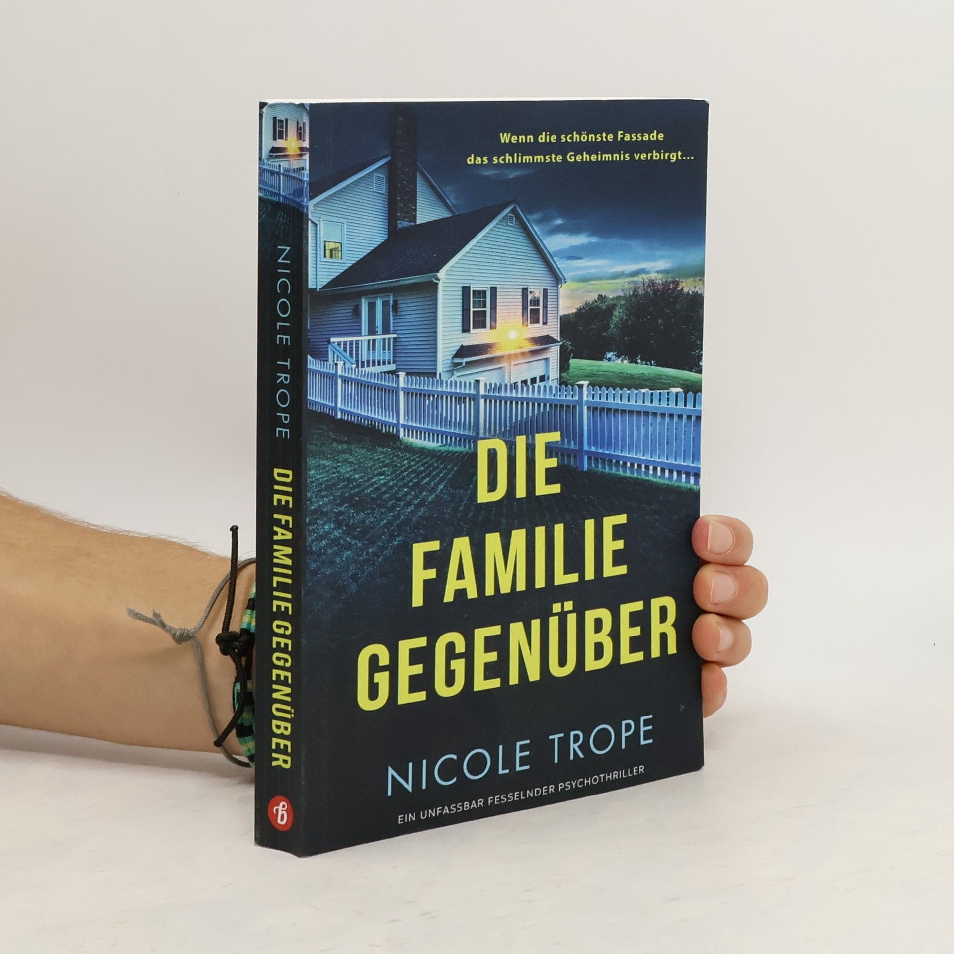 Nicole Trope Die Familie gegenüber