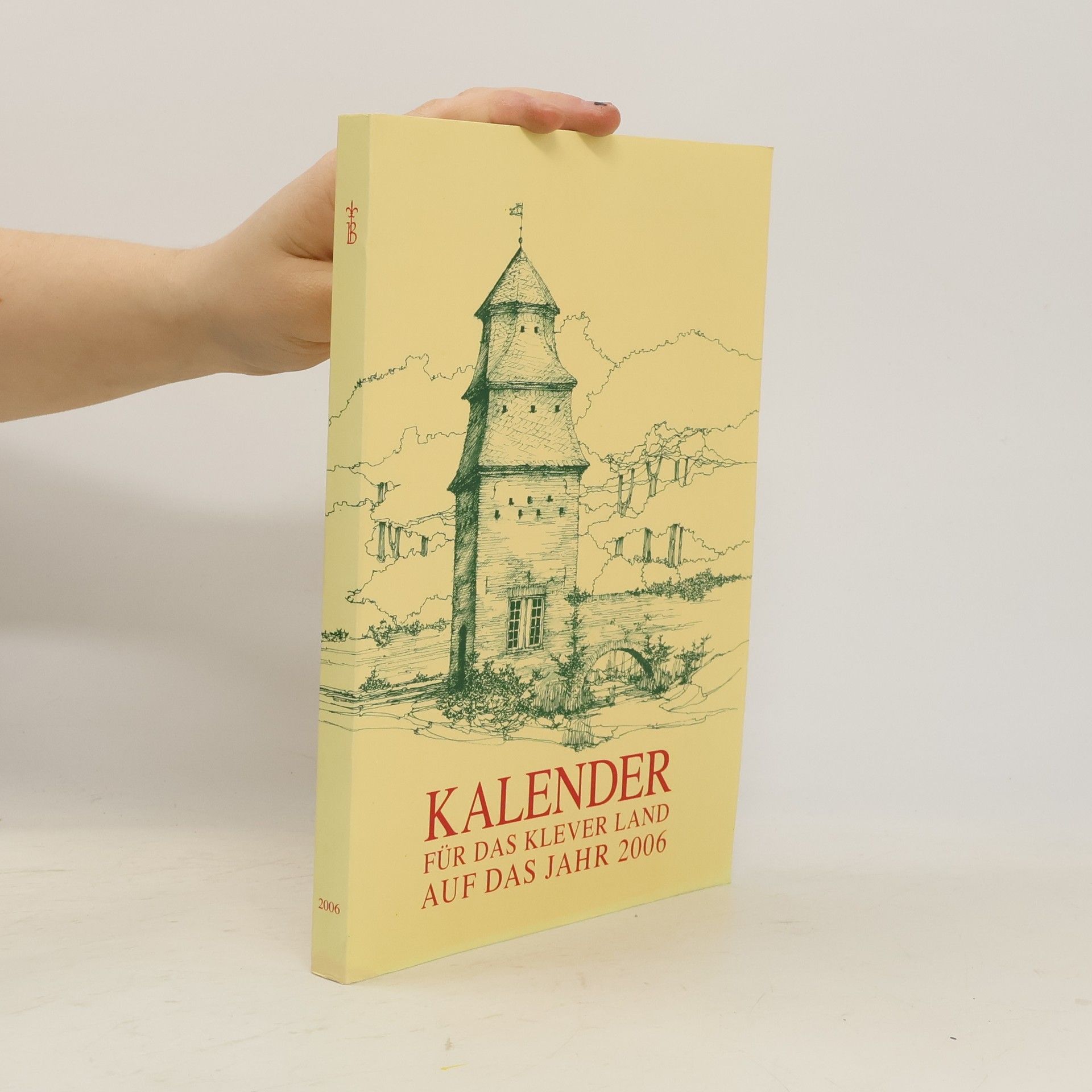 Various authors  Kalender für das Klever Land auf das Jahr 2006