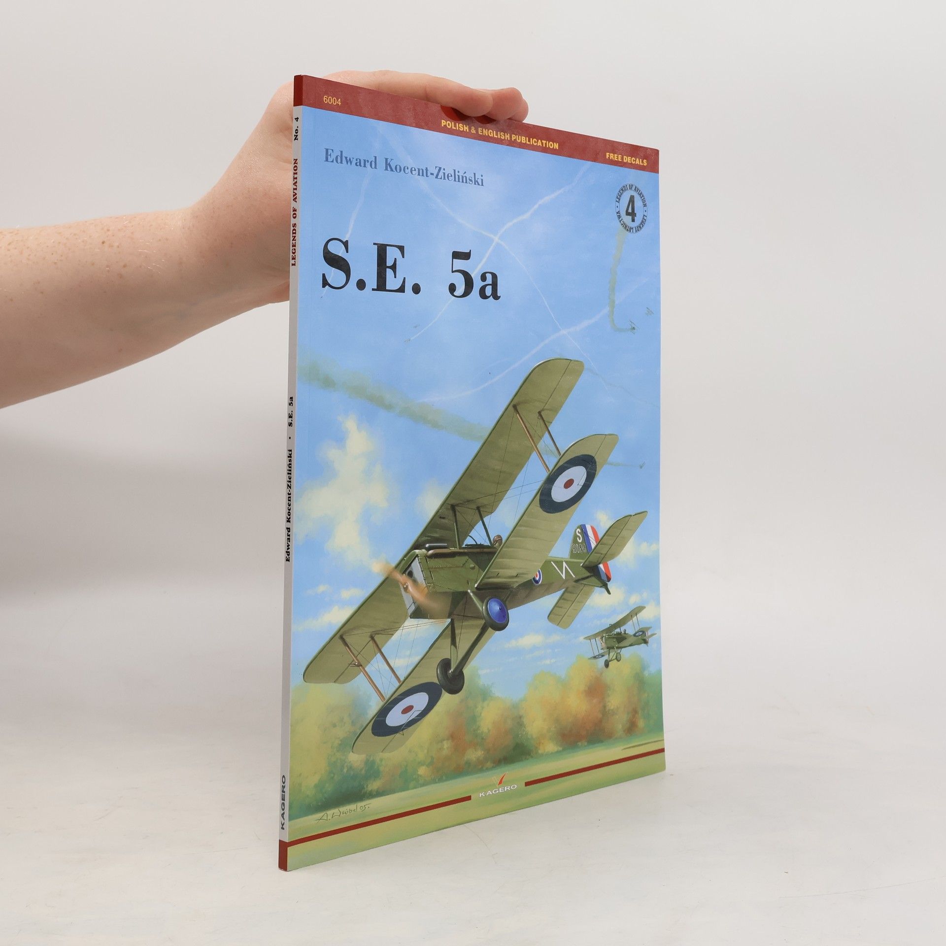 Kocent-Zieliński Edward Legends of Aviation - 4: S.E. 5a