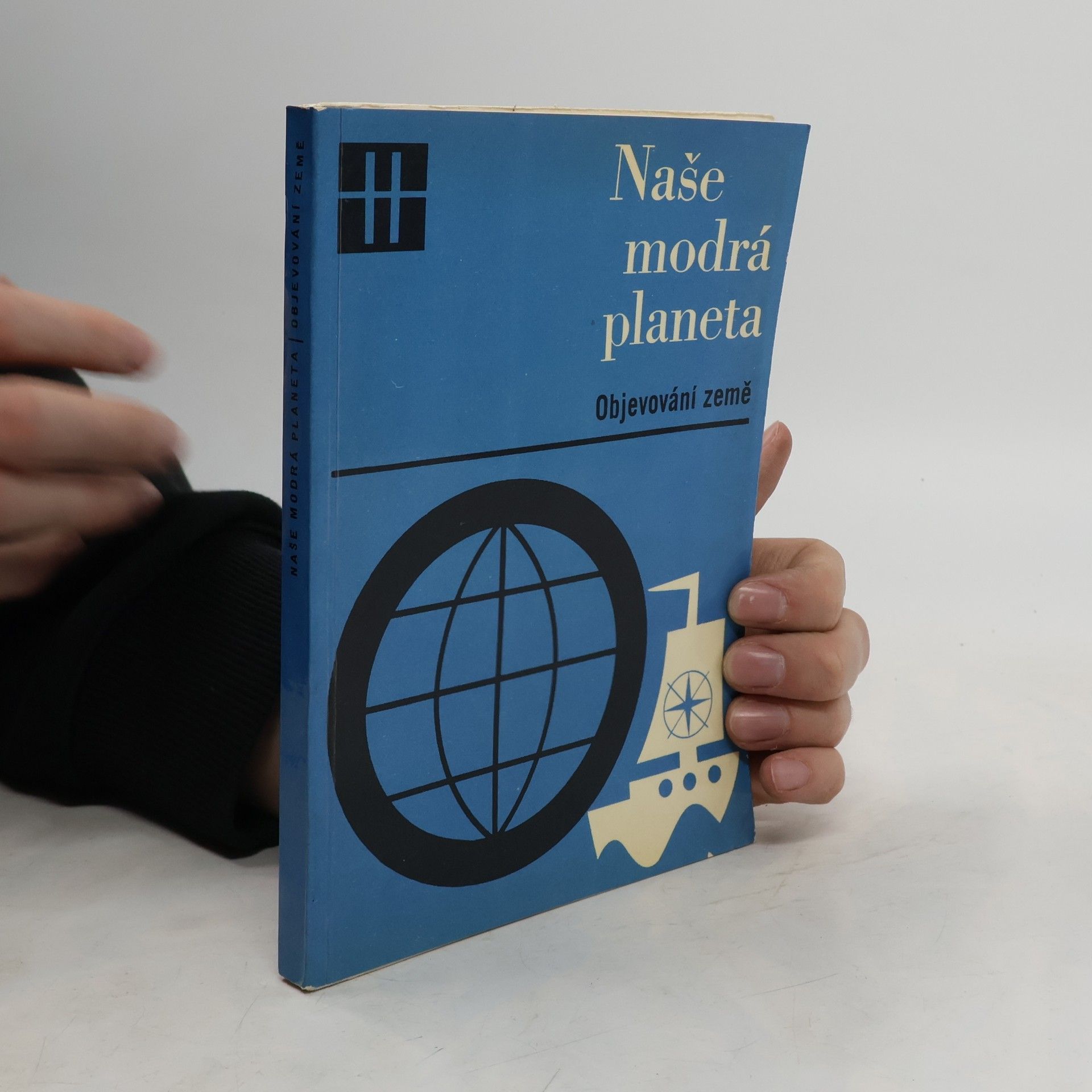 Naše modrá planeta IV. Objevování země