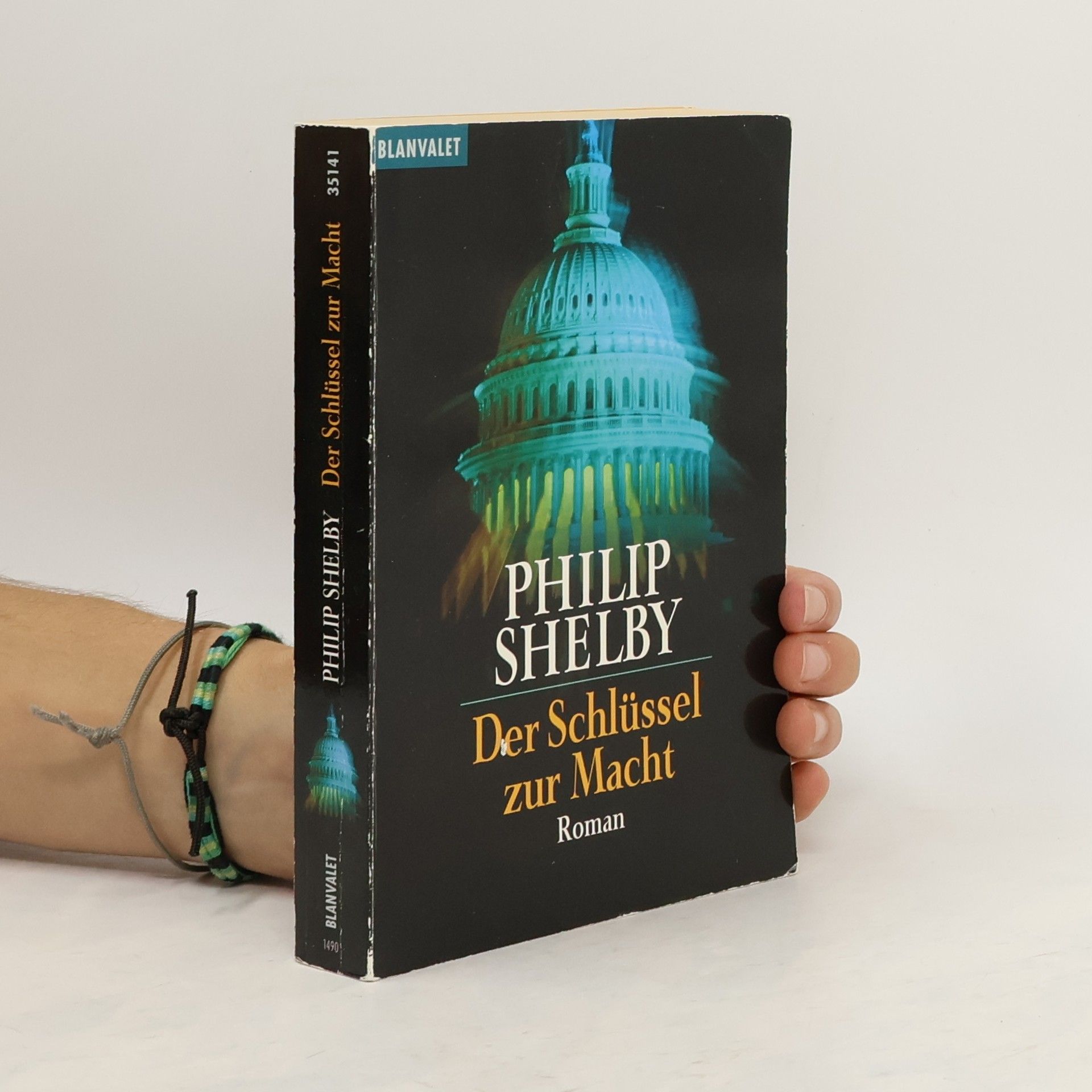 Philip Shelby Der Schlüssel zur Macht. Roman