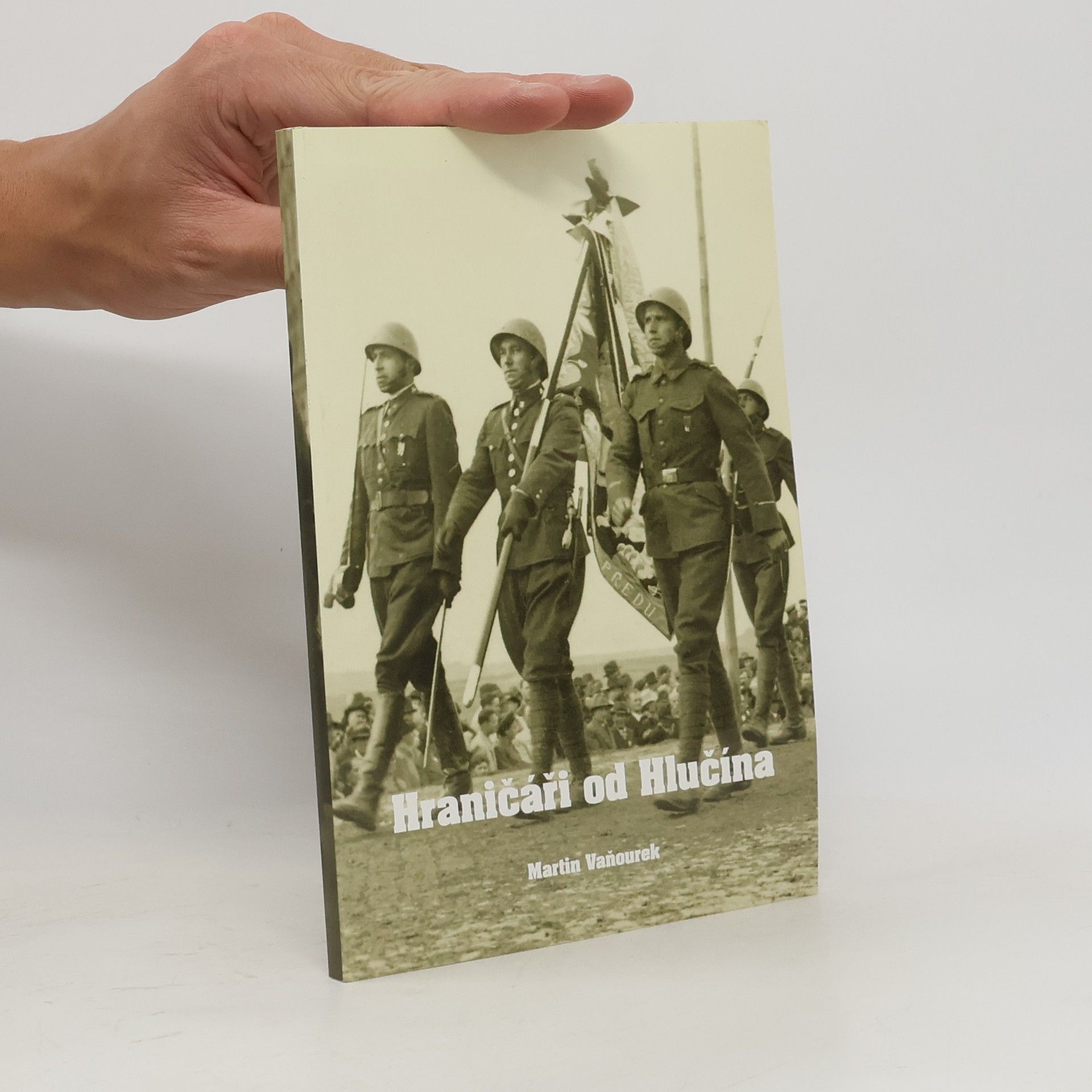 Martin Vaňourek Hraničáři od Hlučína