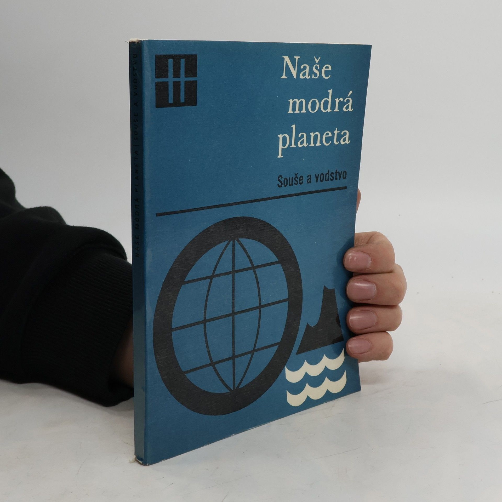 Various authors Naše modrá planeta II. Souše a vodstvo
