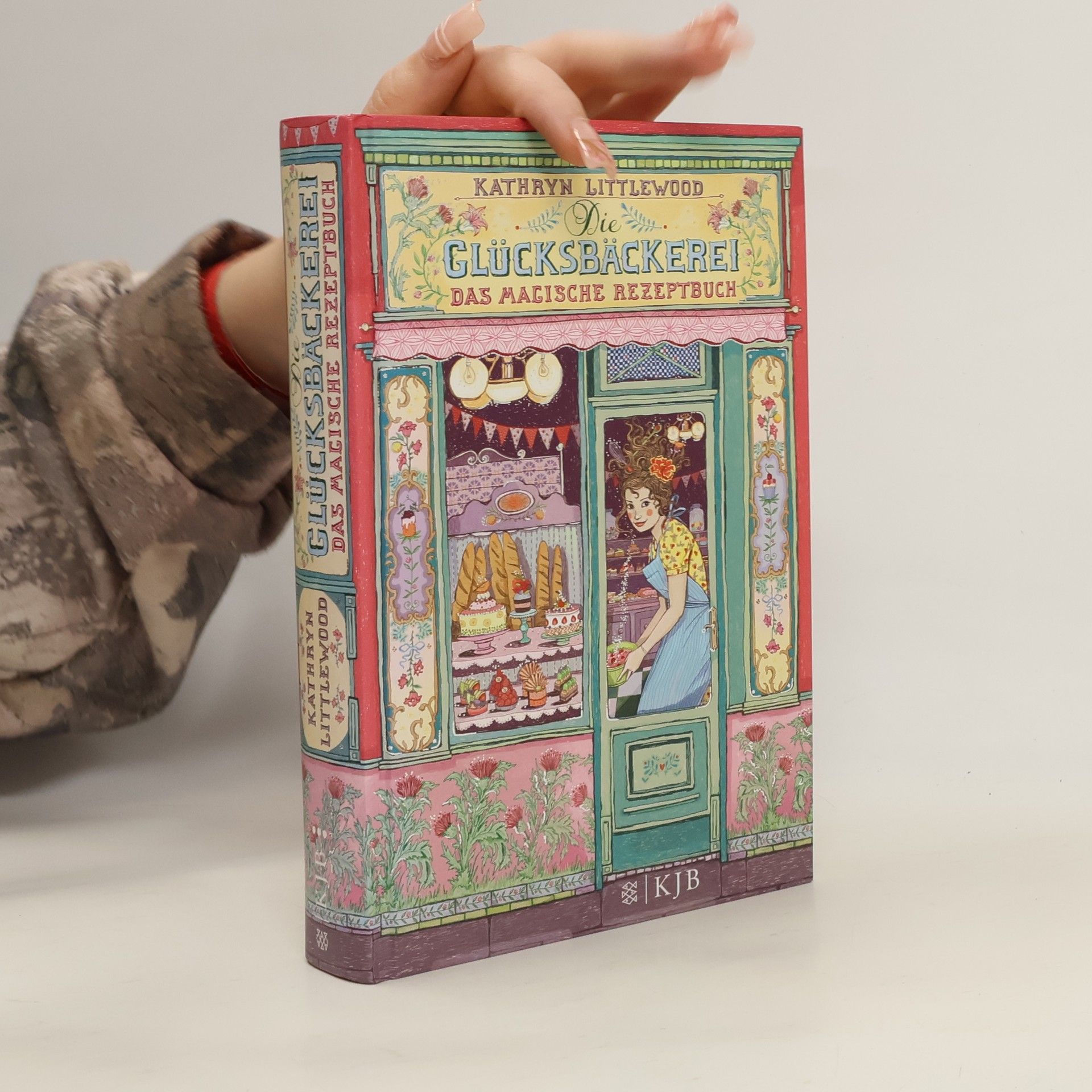 Kathryn Littlewood Die Glücksbäckerei: Das magische Rezeptbuch