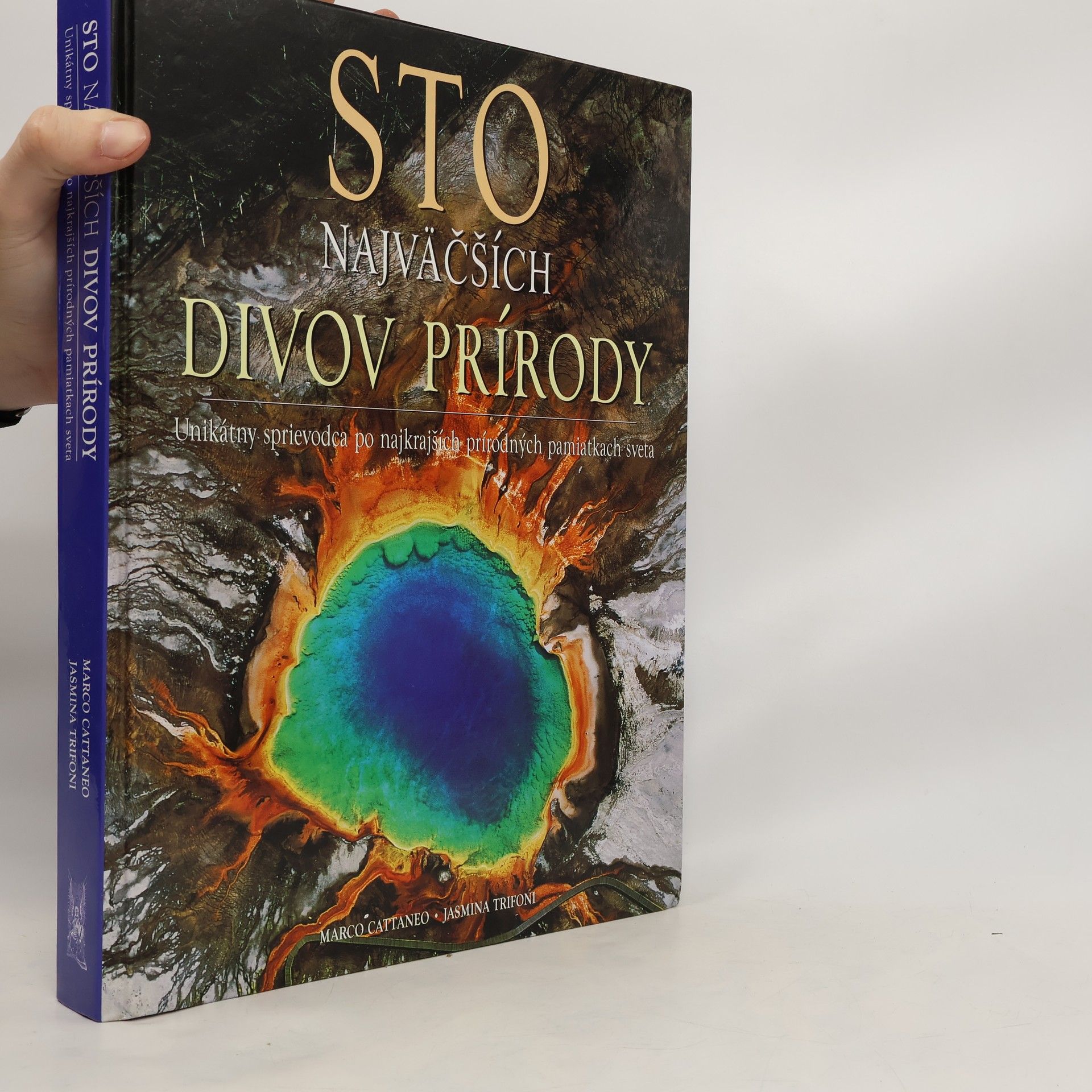 Marco Cattaneo Sto najväčších divov prírody