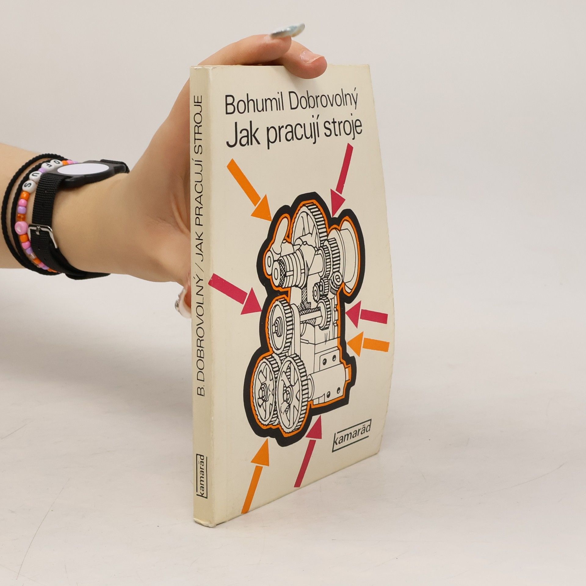 Bohumil Dobrovolný Jak pracují stroje