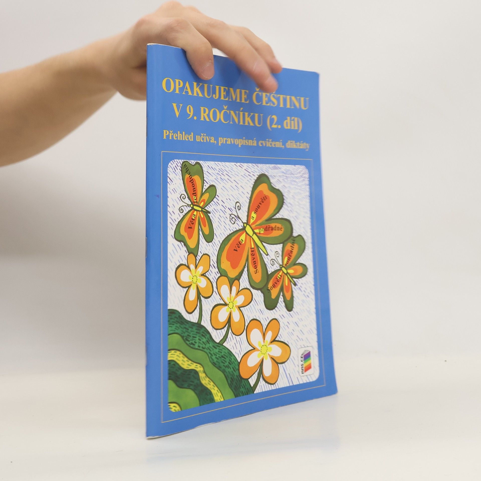 Jaromíra Kvačková Opakujeme češtinu v 9. ročníku 2. díl