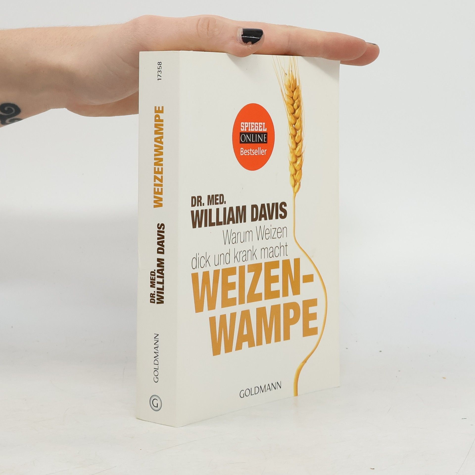 William Davis Weizenwampe - warum Weizen dick und krank macht