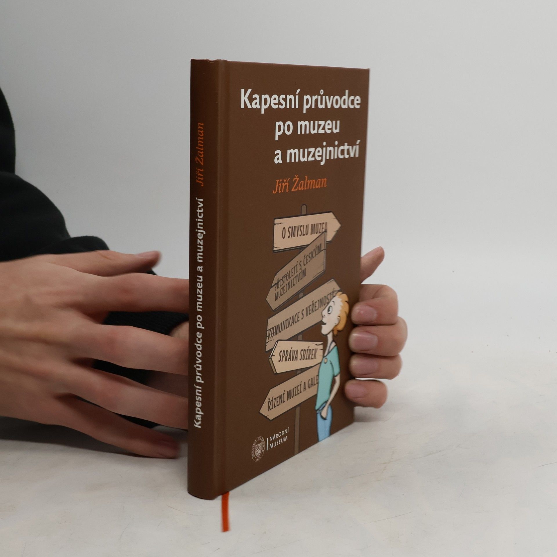 Jiří Žalman Kapesní průvodce po muzeu a muzejnictví