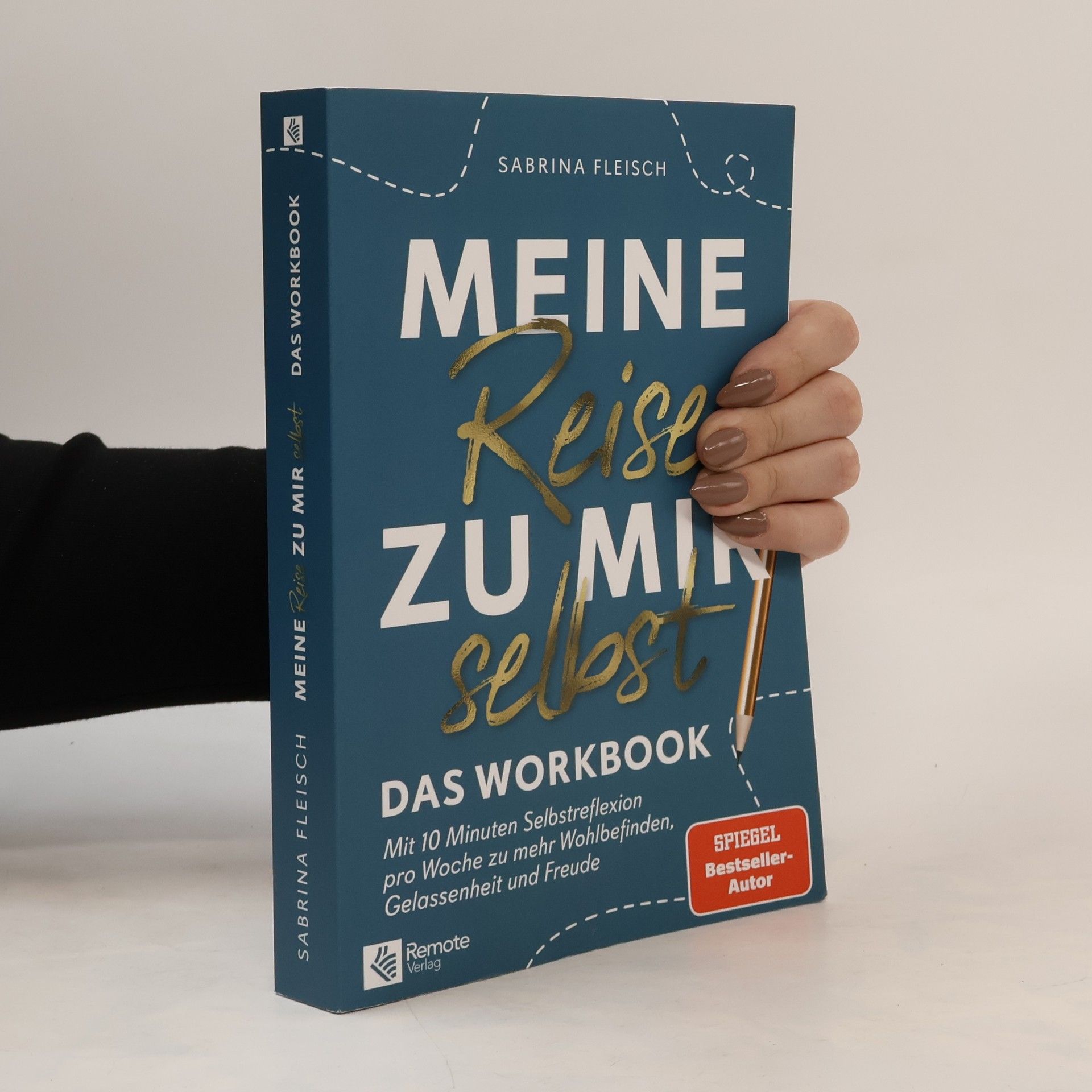 Meine Reise zu mir selbst. Das Workbook