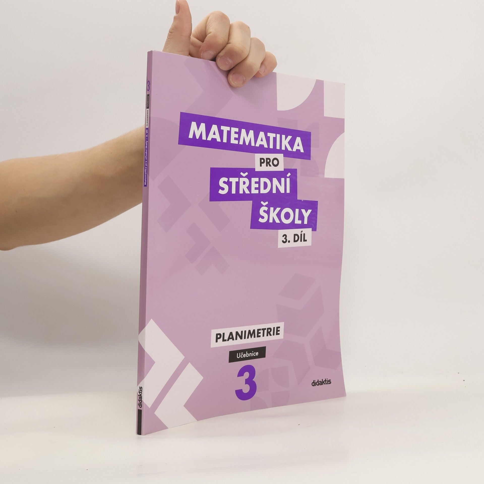 Matematika pro střední školy: Učebnice 3. díl