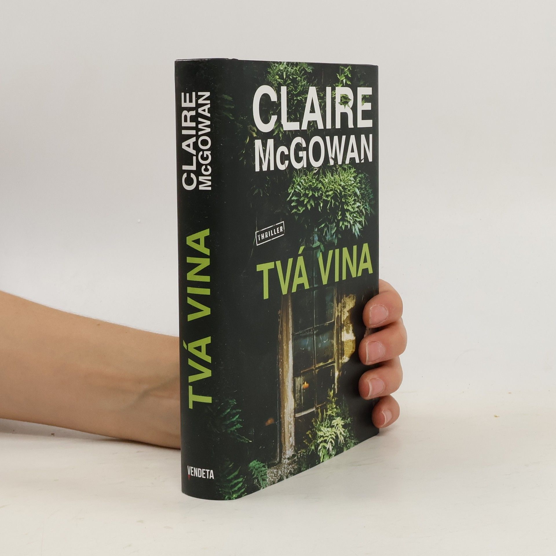 Claire McGowan Tvá vina