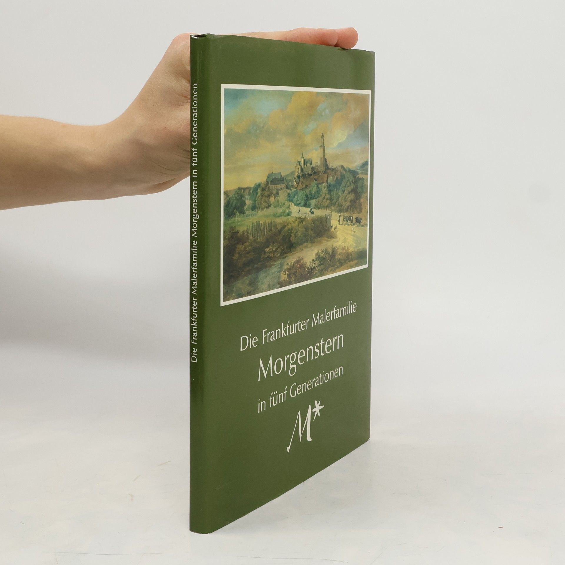 Ernst Morgenstern Die Frankfurter Malerfamilie Morgenstern in fünf Generationen