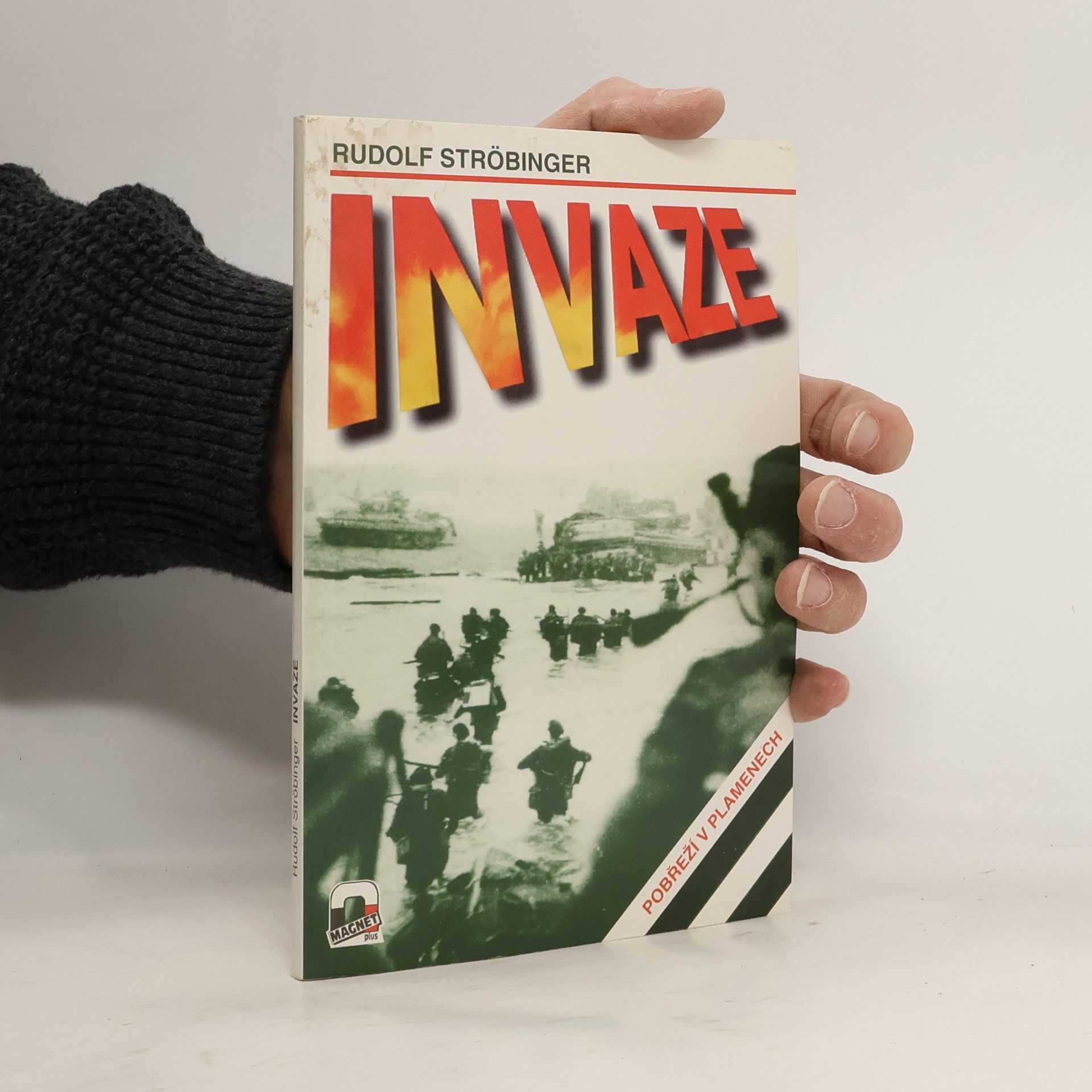 Rudolf Ströbinger Invaze. Pobřeží v plamenech