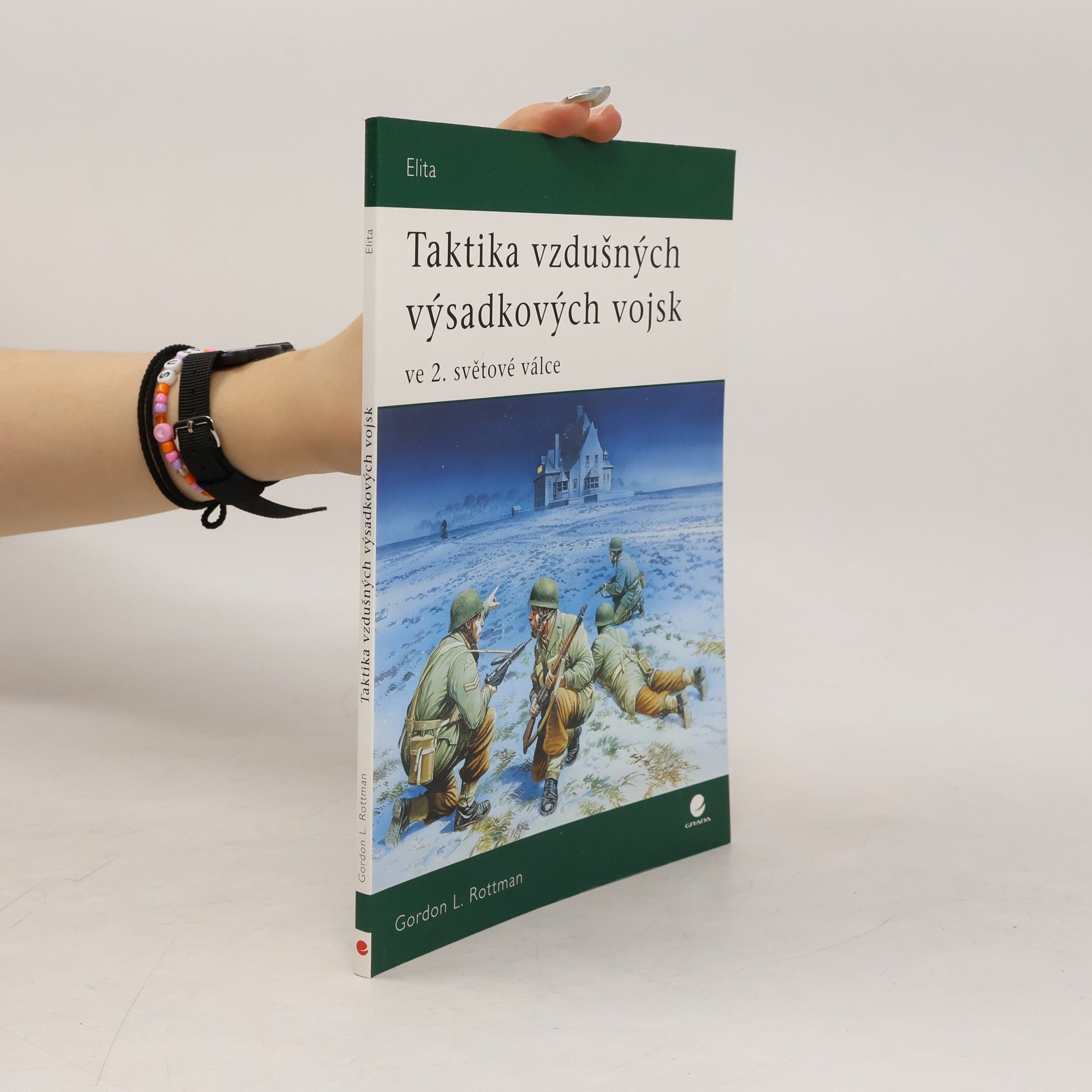 Gordon L. Rottman Taktika vzdušných výsadkových vojsk ve 2. světové válce