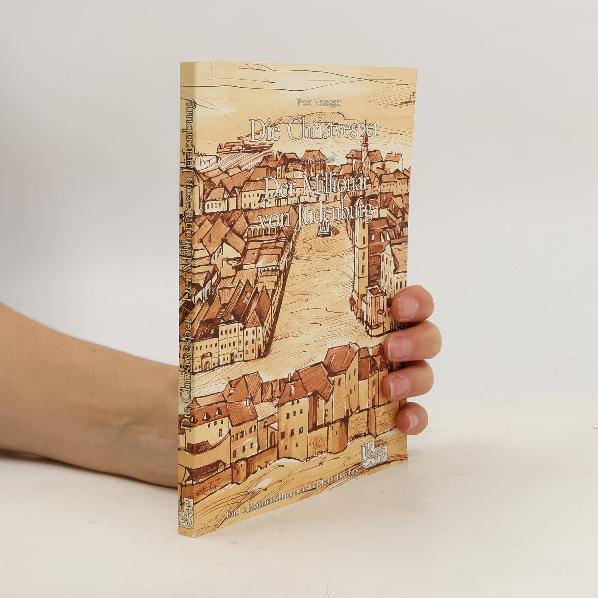 Die Christvesper. Der Millionär von Judenburg