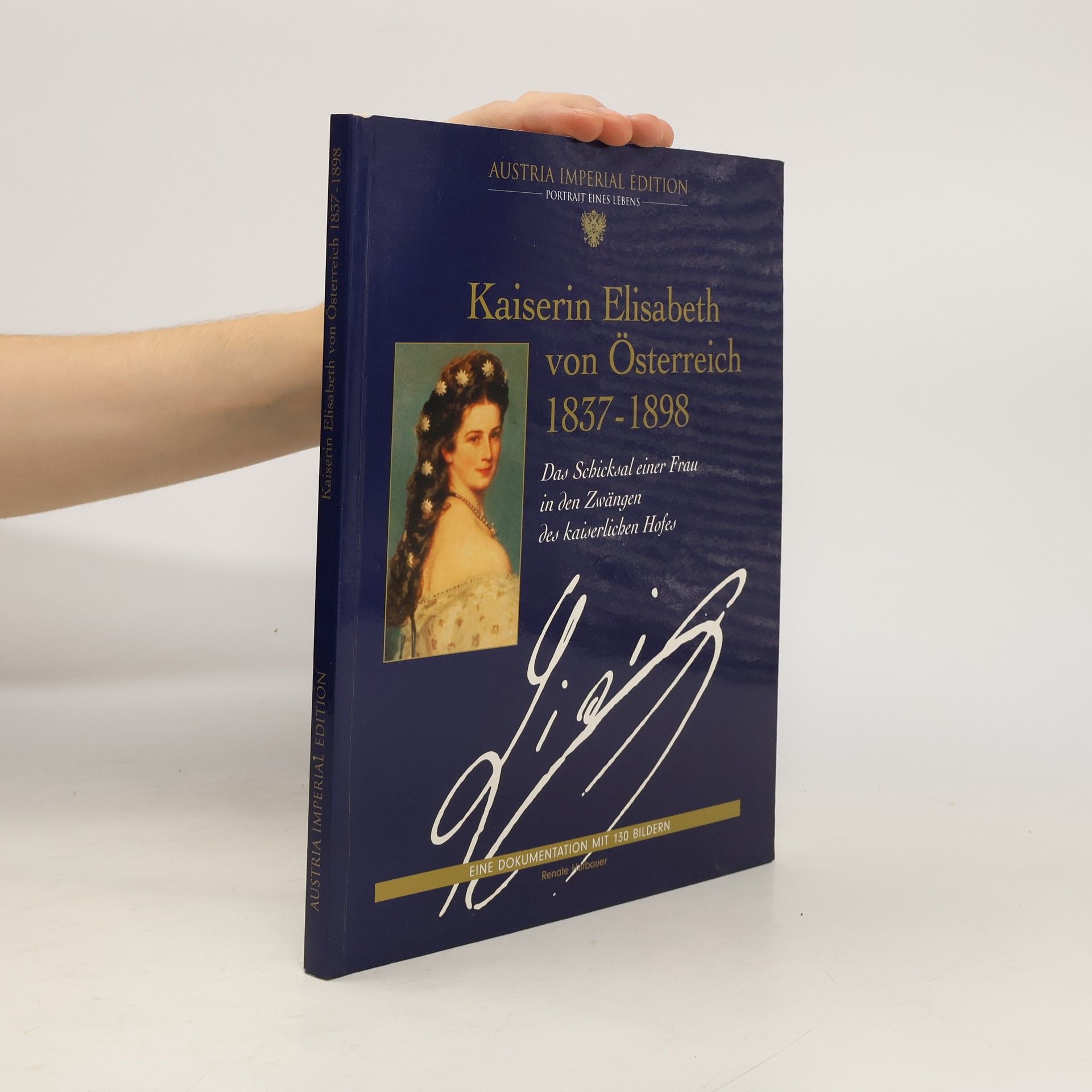 Renata Stephan Kaiserin Elisabeth von Österreich 1837-1898