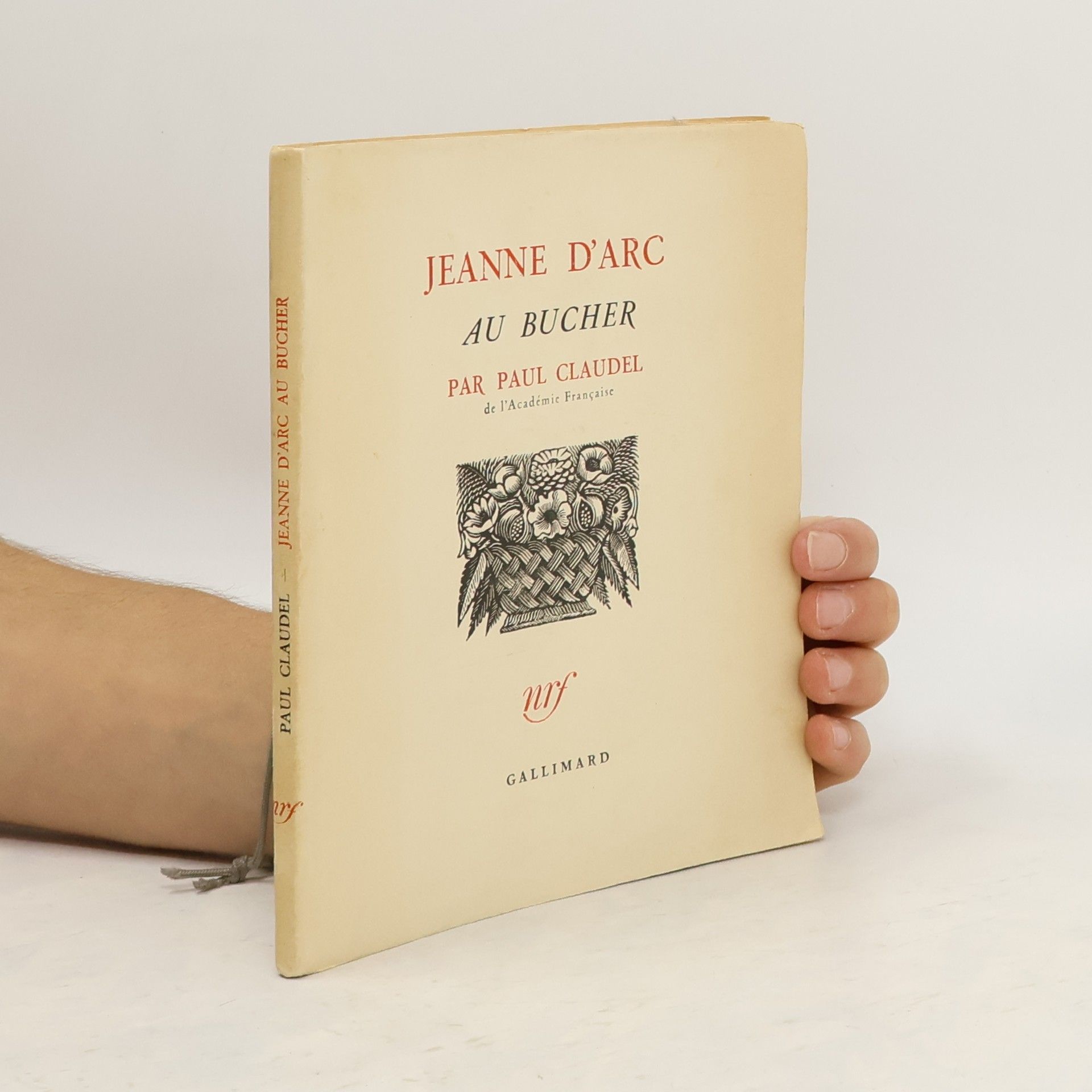 Paul Claudel Jeanne d´Arc au Bucher