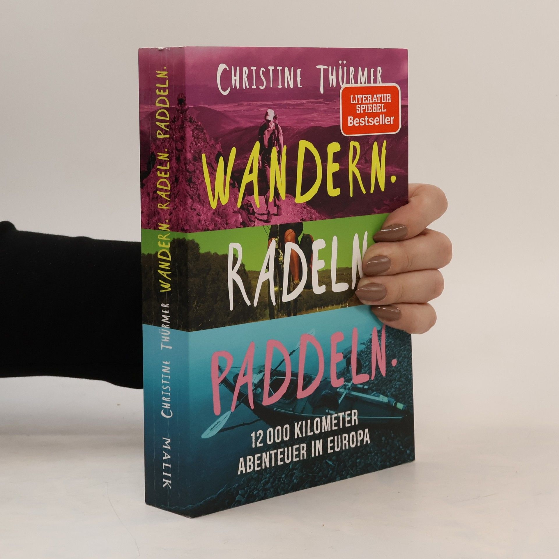 Christine Thürmer Wandern, Radeln, Paddeln