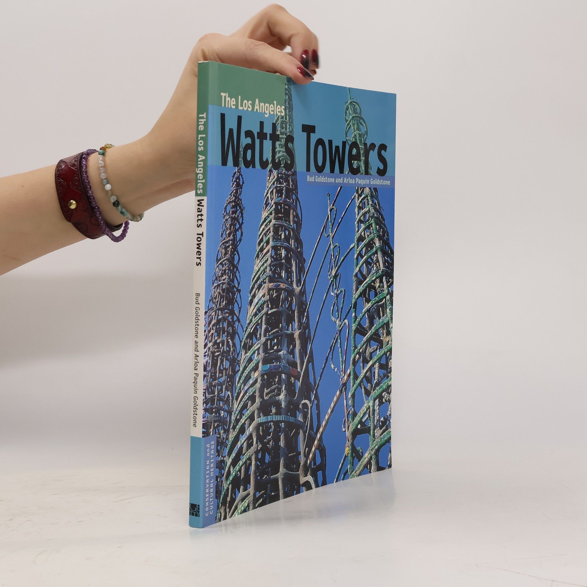 Bud Goldstone The Los Angeles Watts Towers