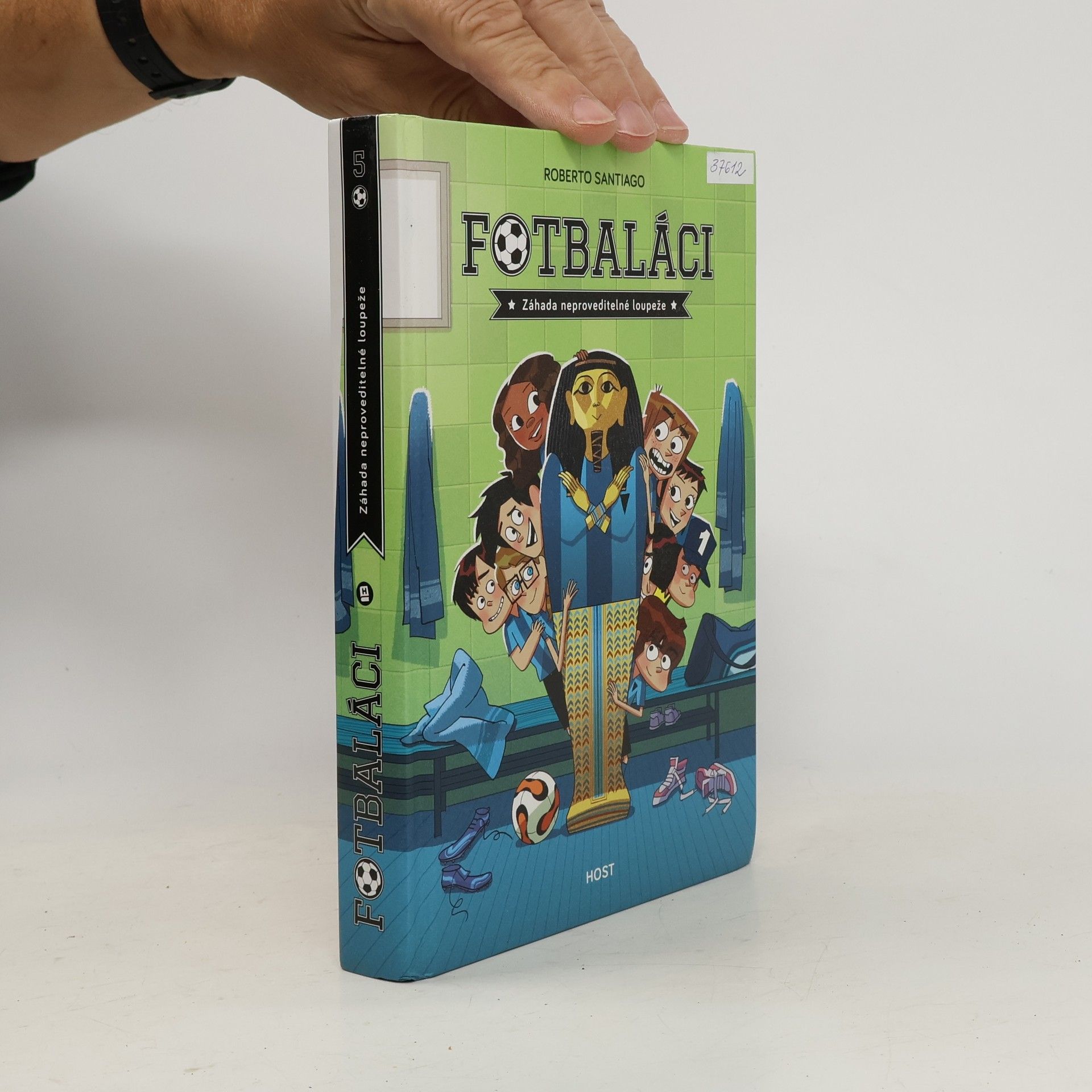 Roberto Santiago Fotbaláci. Záhada neproveditelné loupeže