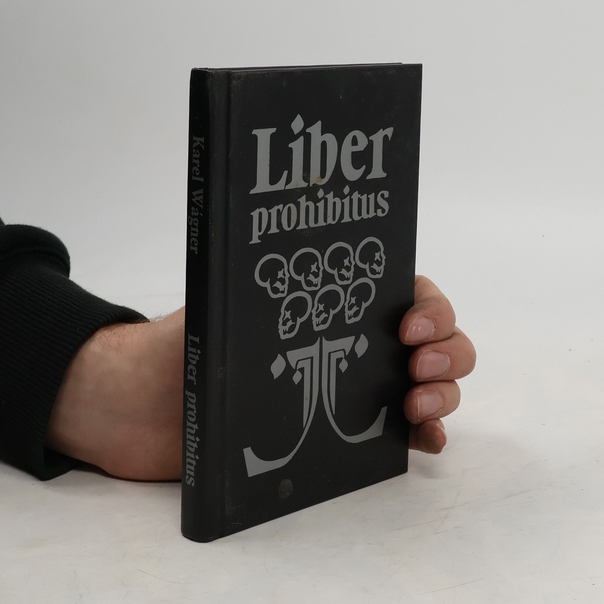 Karel Wágner Liber prohibitus aneb Zakázaná kniha