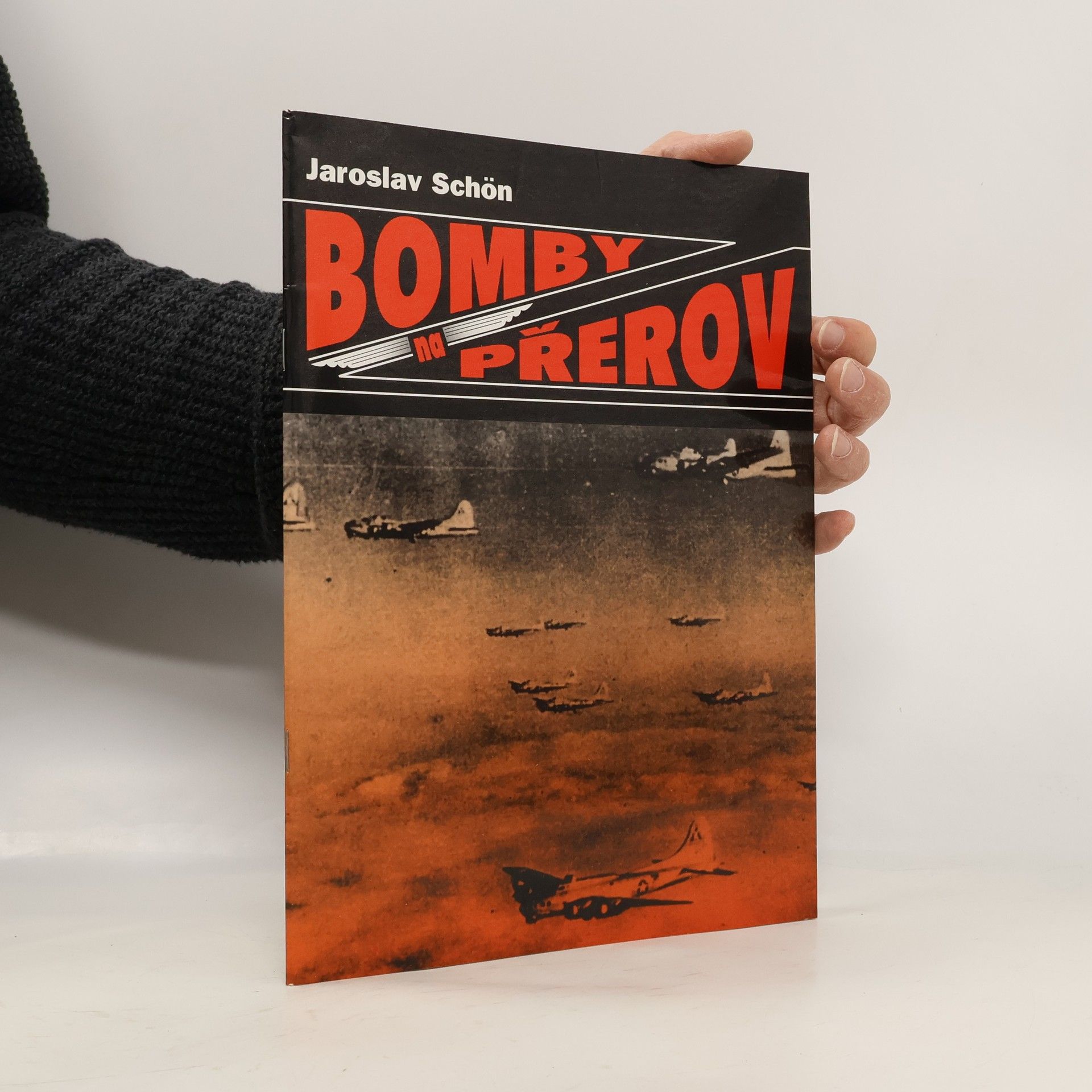 Jaroslav Schön Bomby na Přerov