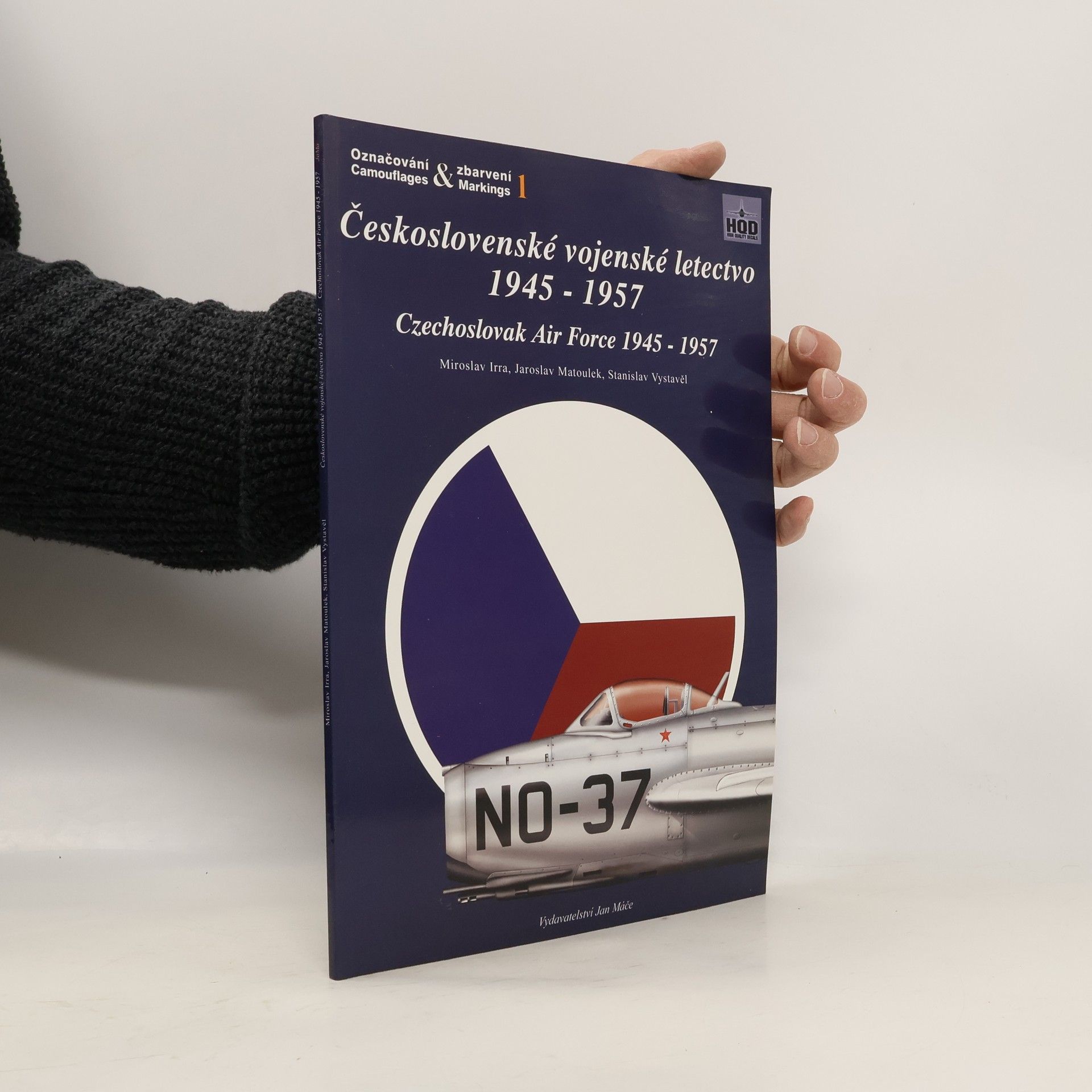 Miroslav Irra Československé vojenské letectvo 1945-1957