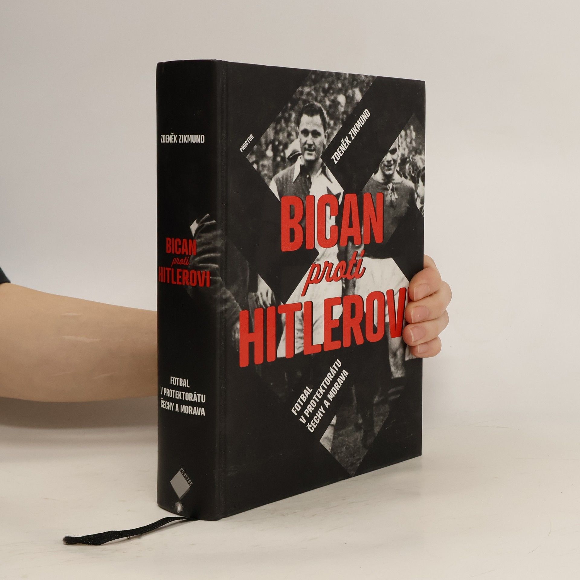 Zdeněk Zikmund Bican proti Hitlerovi. Fotbal v Protektorátu Čechy a Morava.