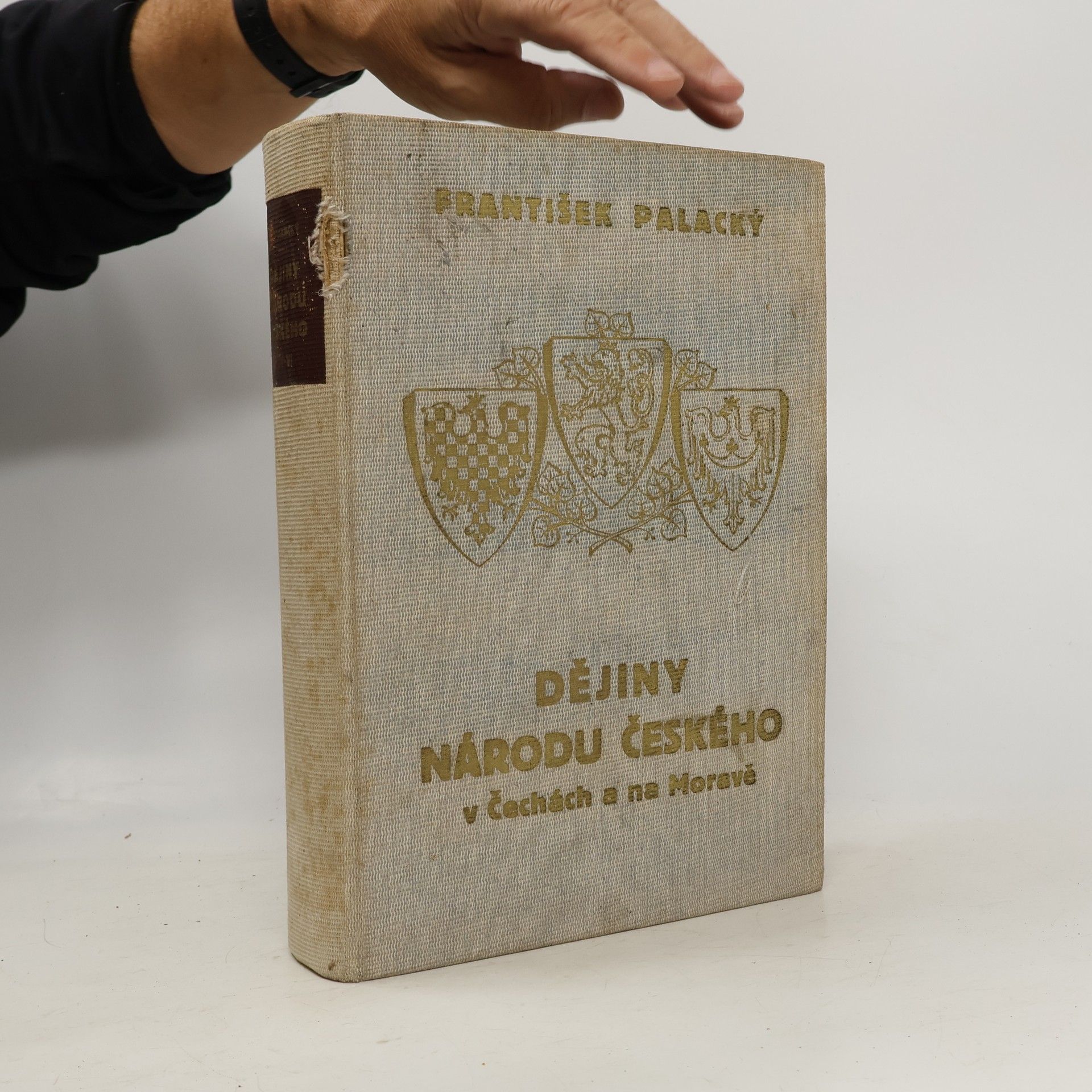 František Palacký Dějiny národu českého v Čechách a na Moravě. Díl IV. a V.