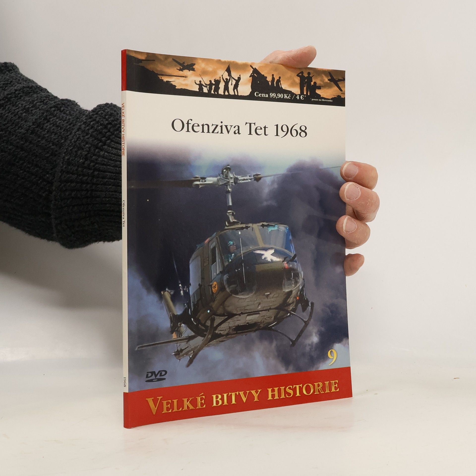 Auteurscollectief Velké bitvy historie 9. Ofenziva Tet 1968