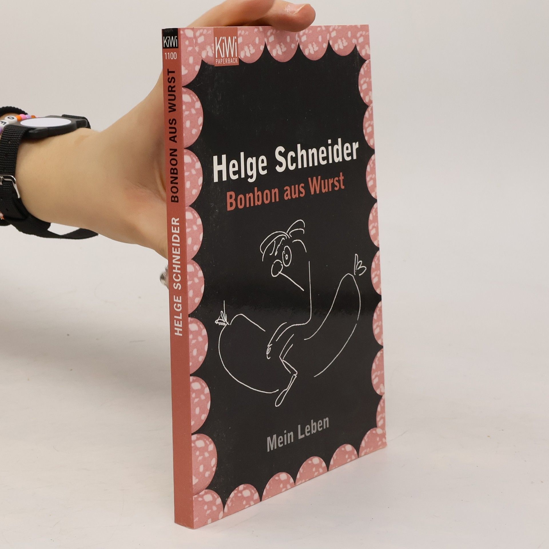Bonbon aus Wurst. Mein Leben