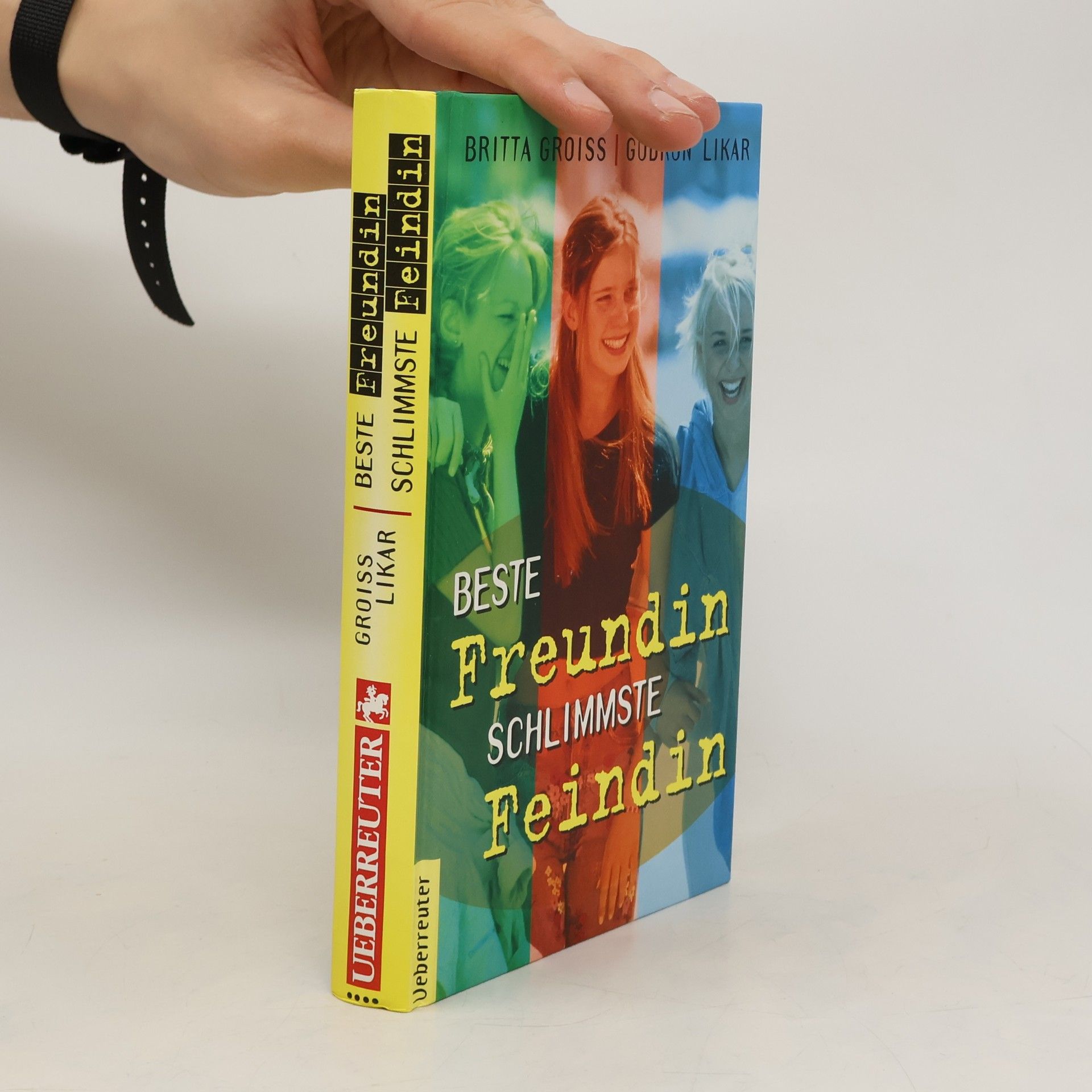 Britta Groiss Beste Freundin - schlimmste Feindin