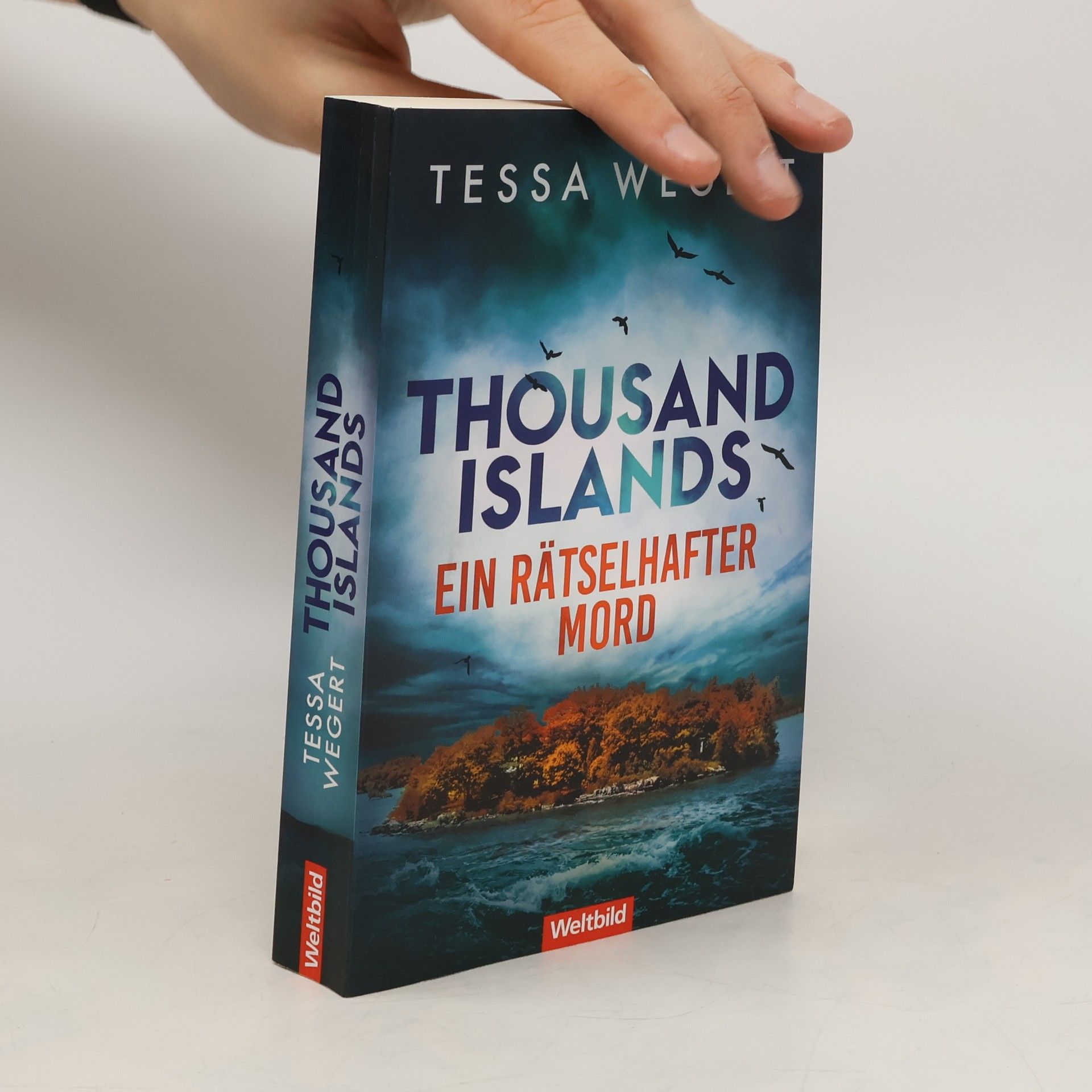 Tessa Wegert Thousand Islands. Ein rätselhafter Mord