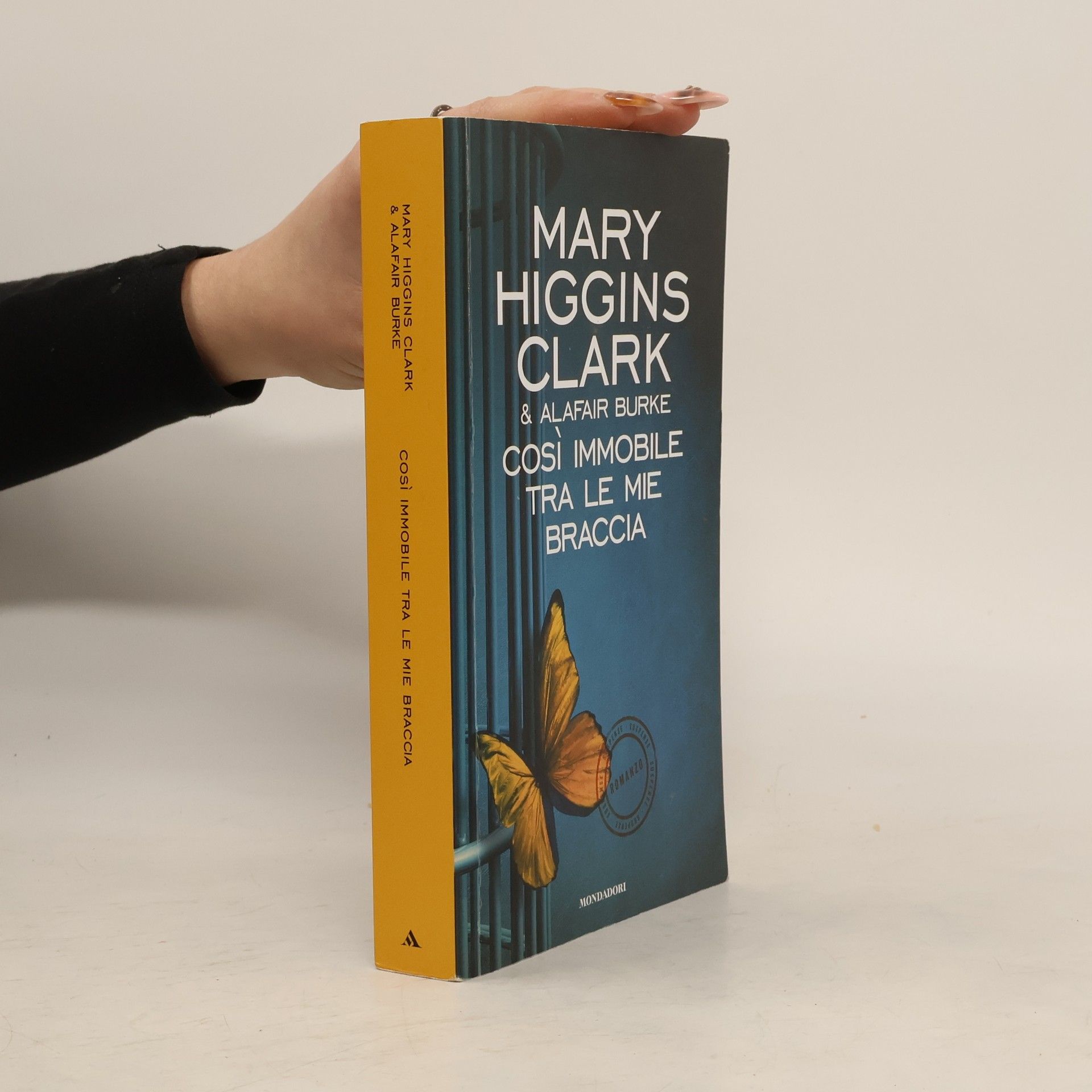 Mary Higgins Clark Così immobile tra le mie braccia