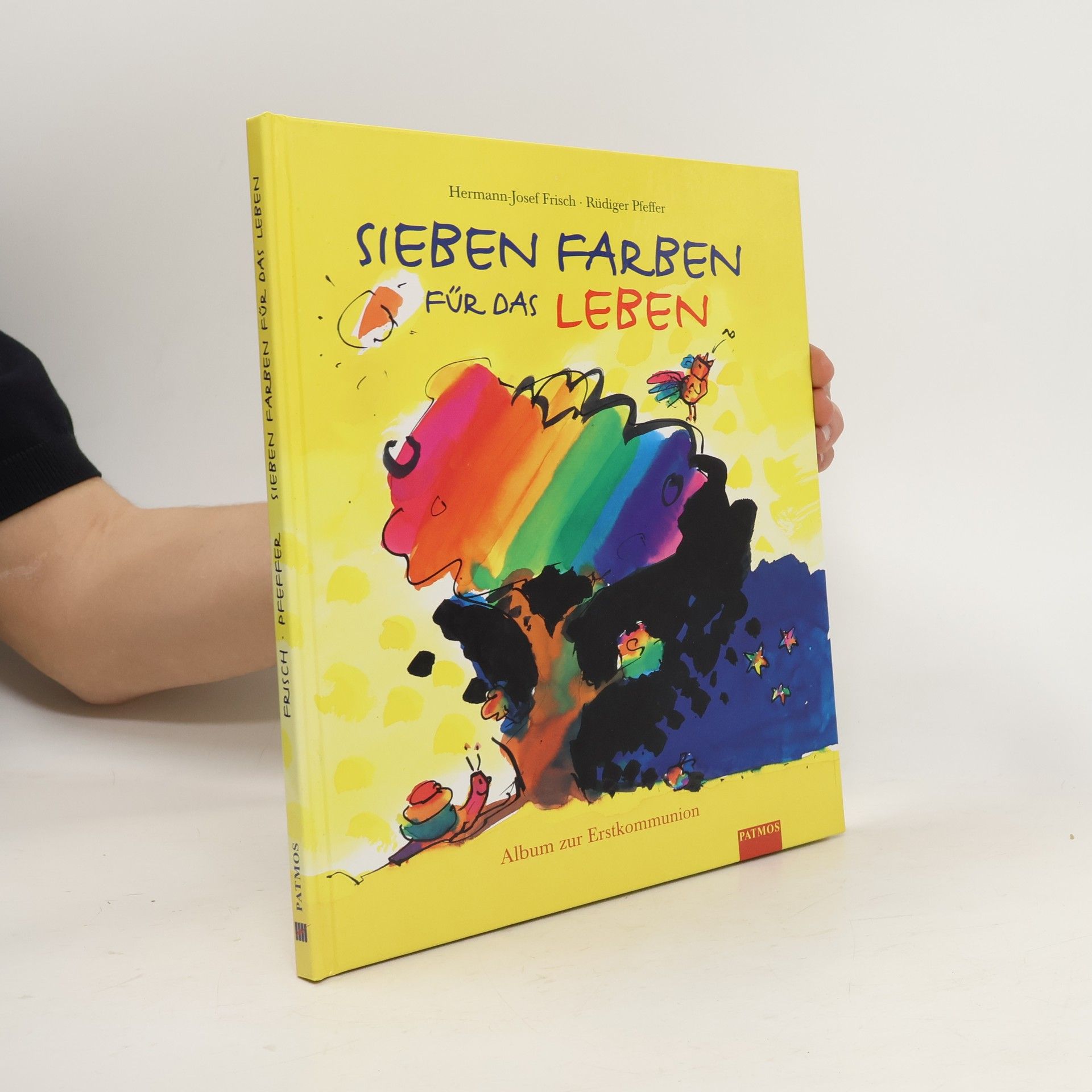 Hermann-Josef Frisch 7 Farben für das Leben