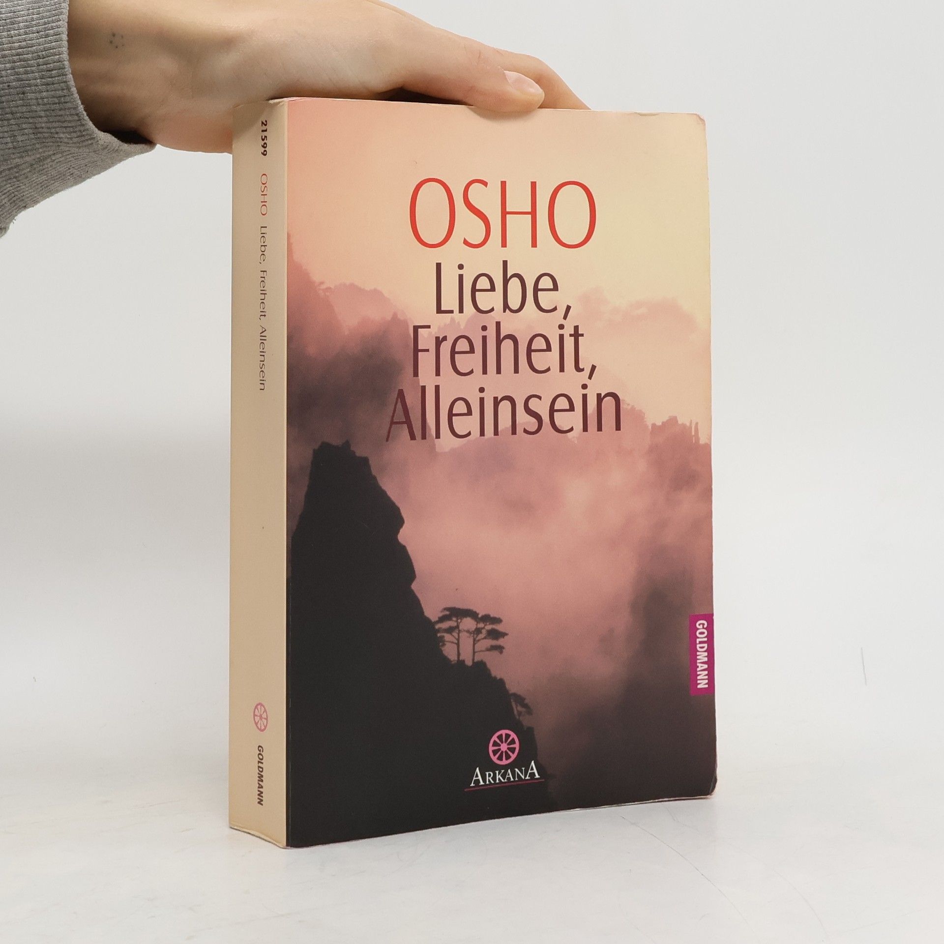 Osho Liebe, Freiheit, Alleinsein
