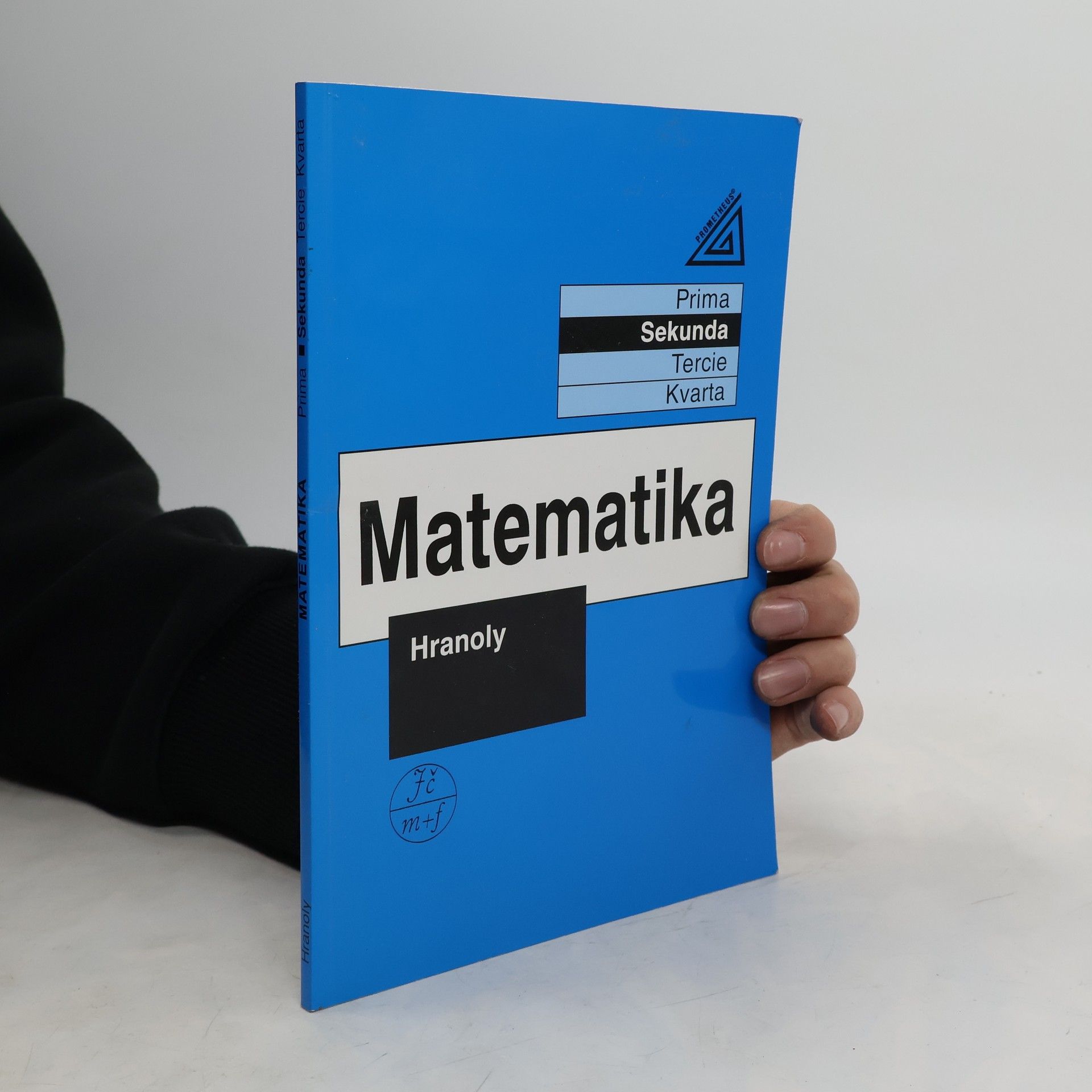 Matematika sekunda. Hranoly