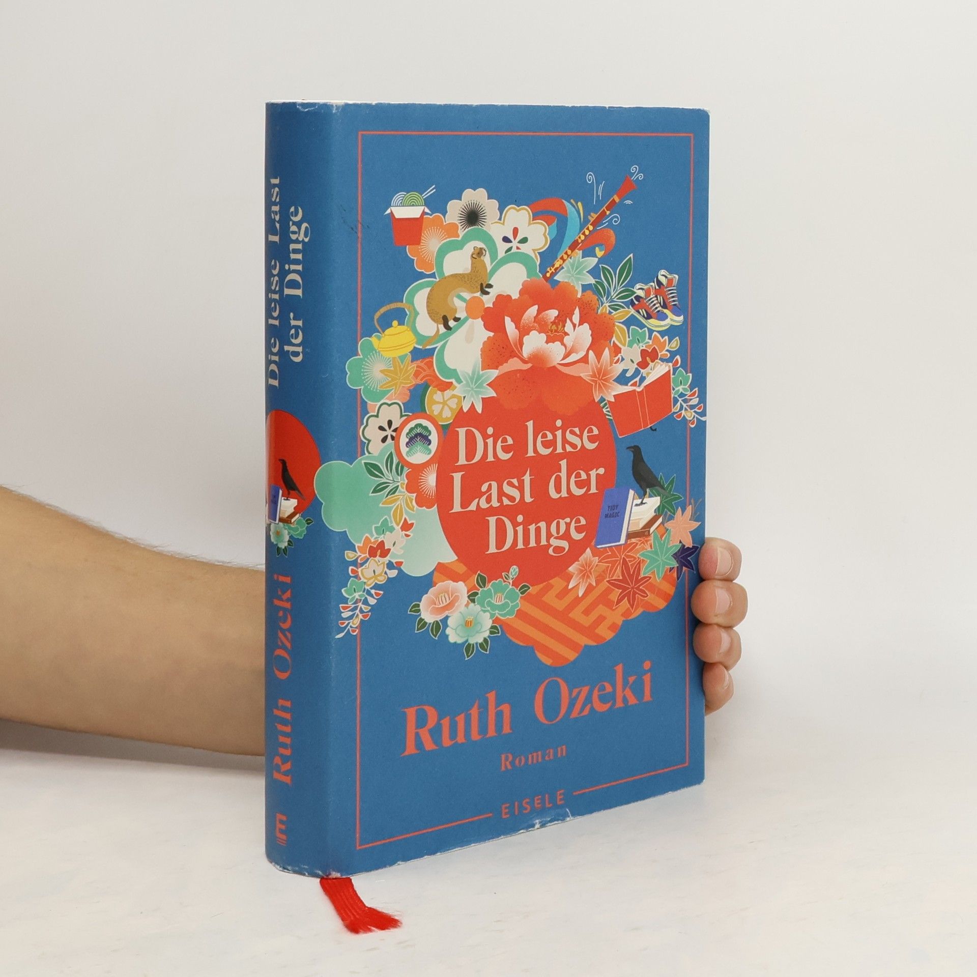 Ruth Ozeki Die leise Last der Dinge