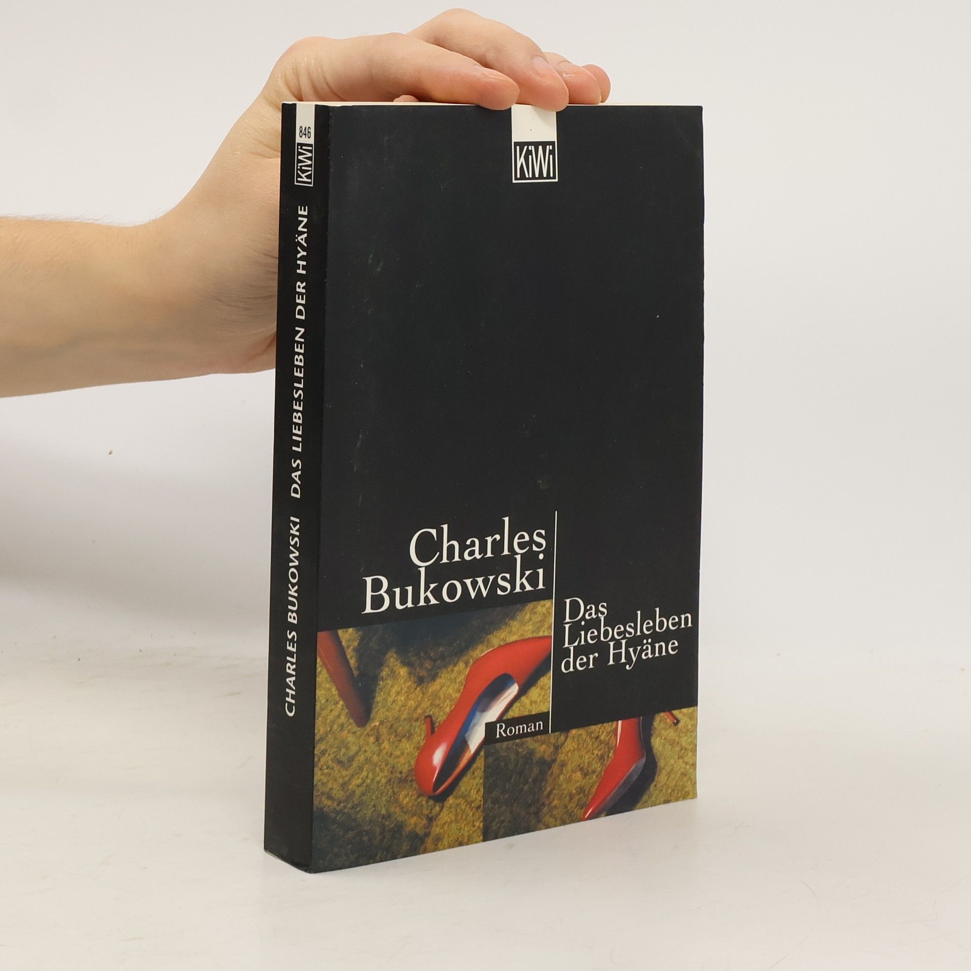 Charles Bukowski Das Liebesleben der Hyäne