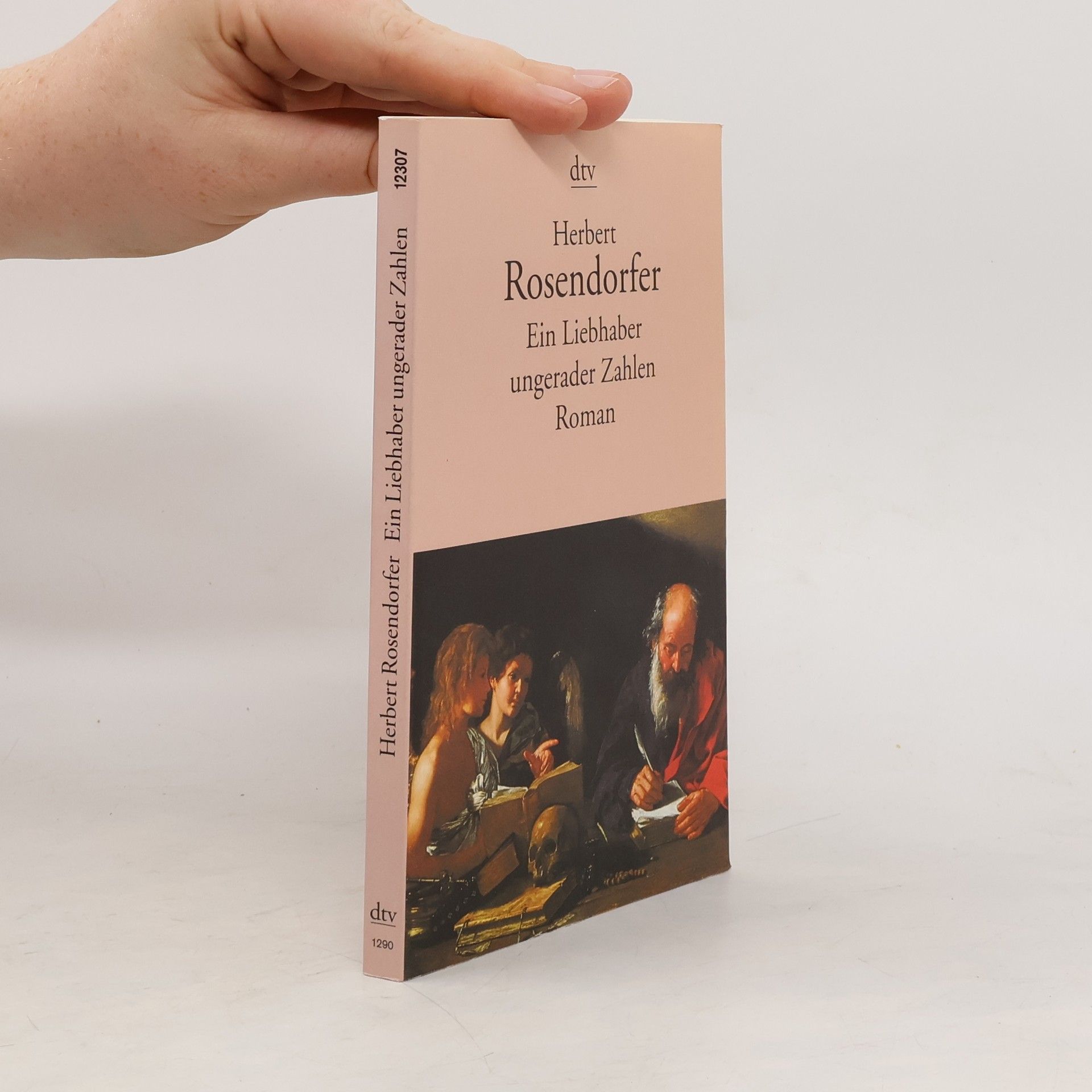 Herbert Rosendorfer Ein Liebhaber ungerader Zahlen