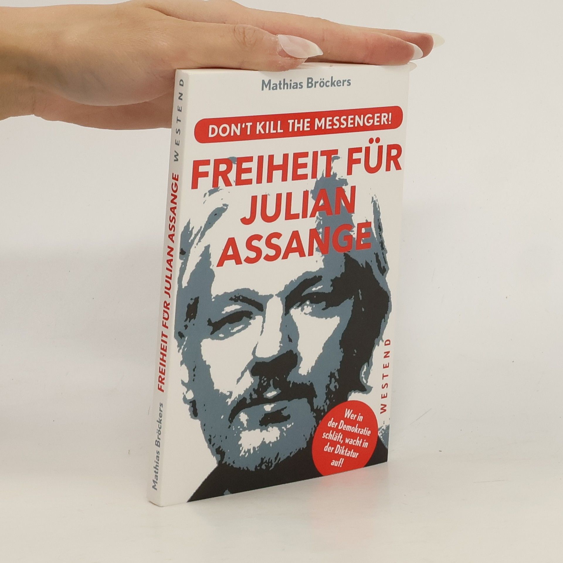 Mathias Bröckers Freiheit für Julian Assange!