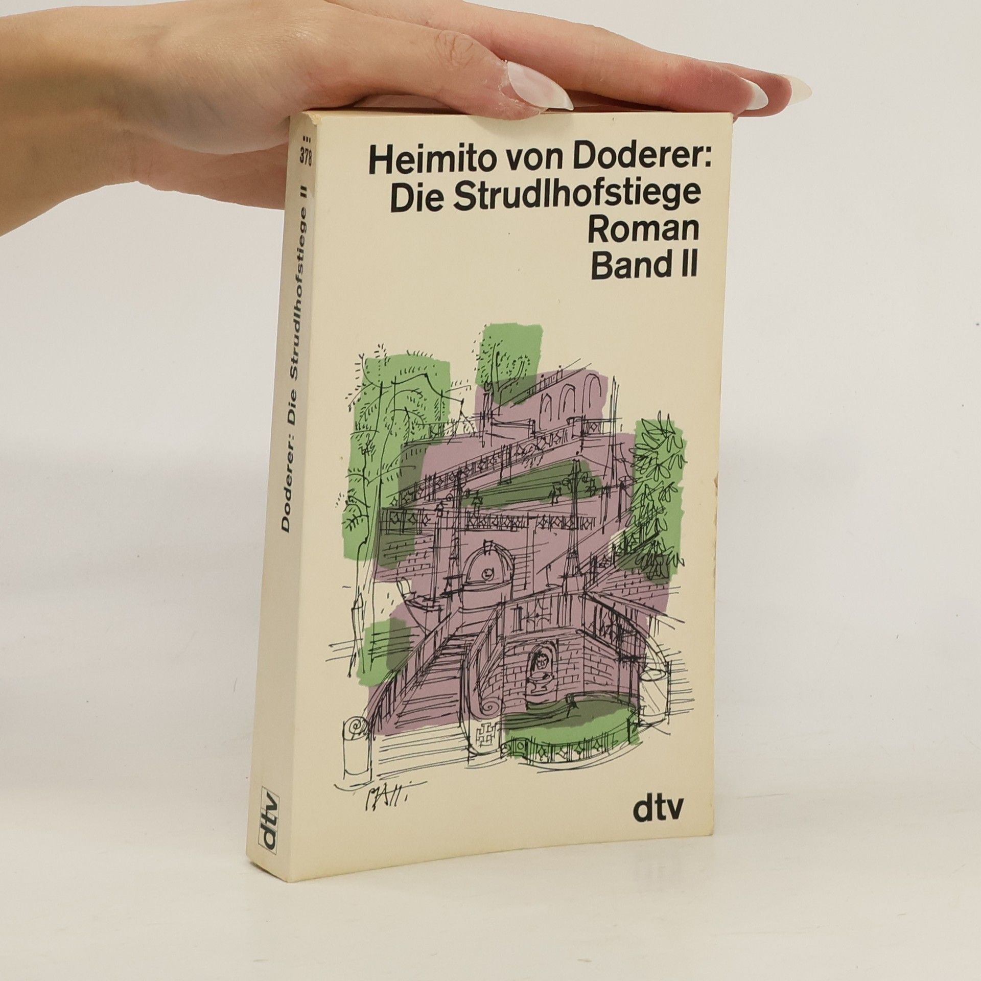 Heimito von Doderer Die Strudlhofstiege. Band II