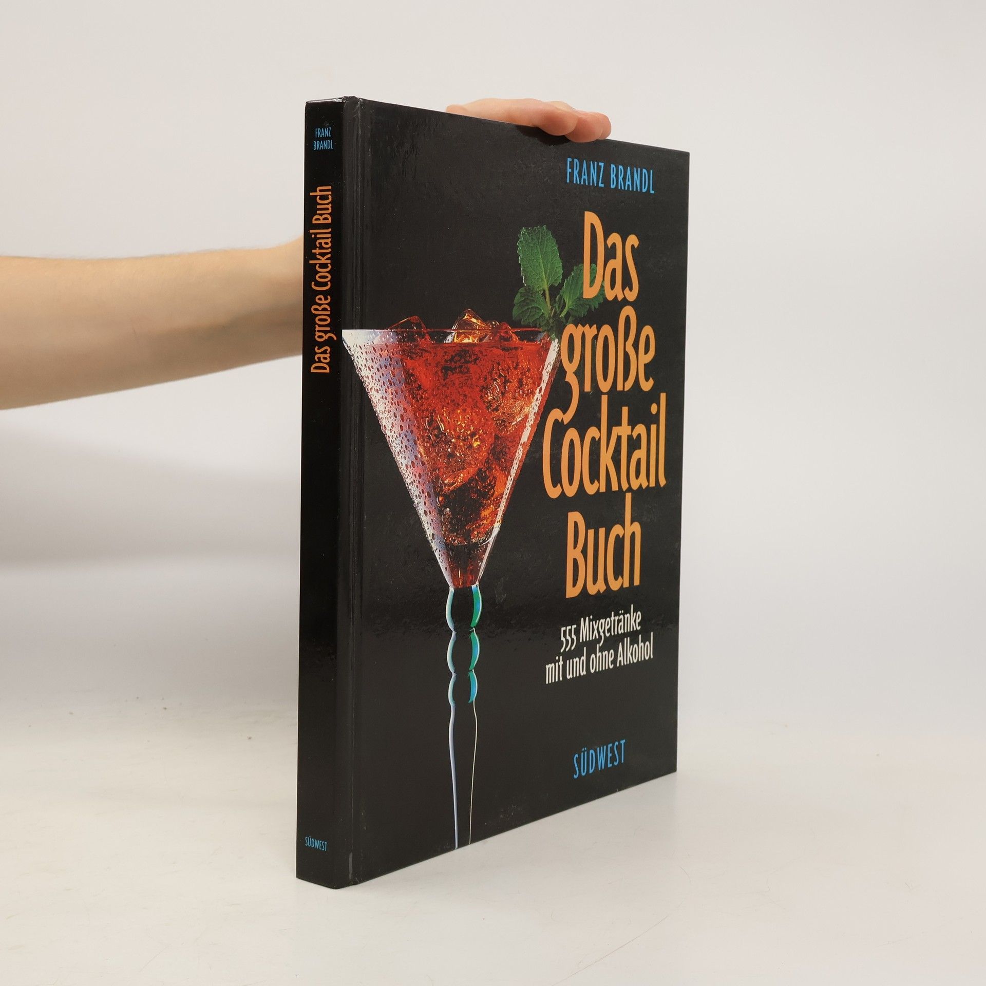 Franz Brandl Das grosse Cocktail-Buch