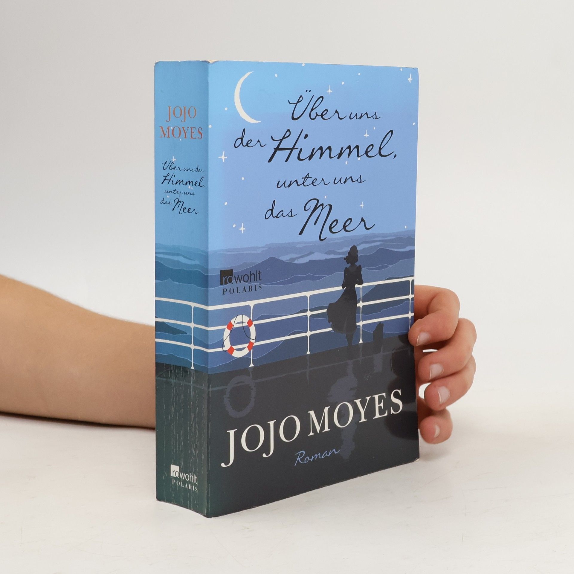 Jojo Moyes Über uns der Himmel, unter uns das Meer