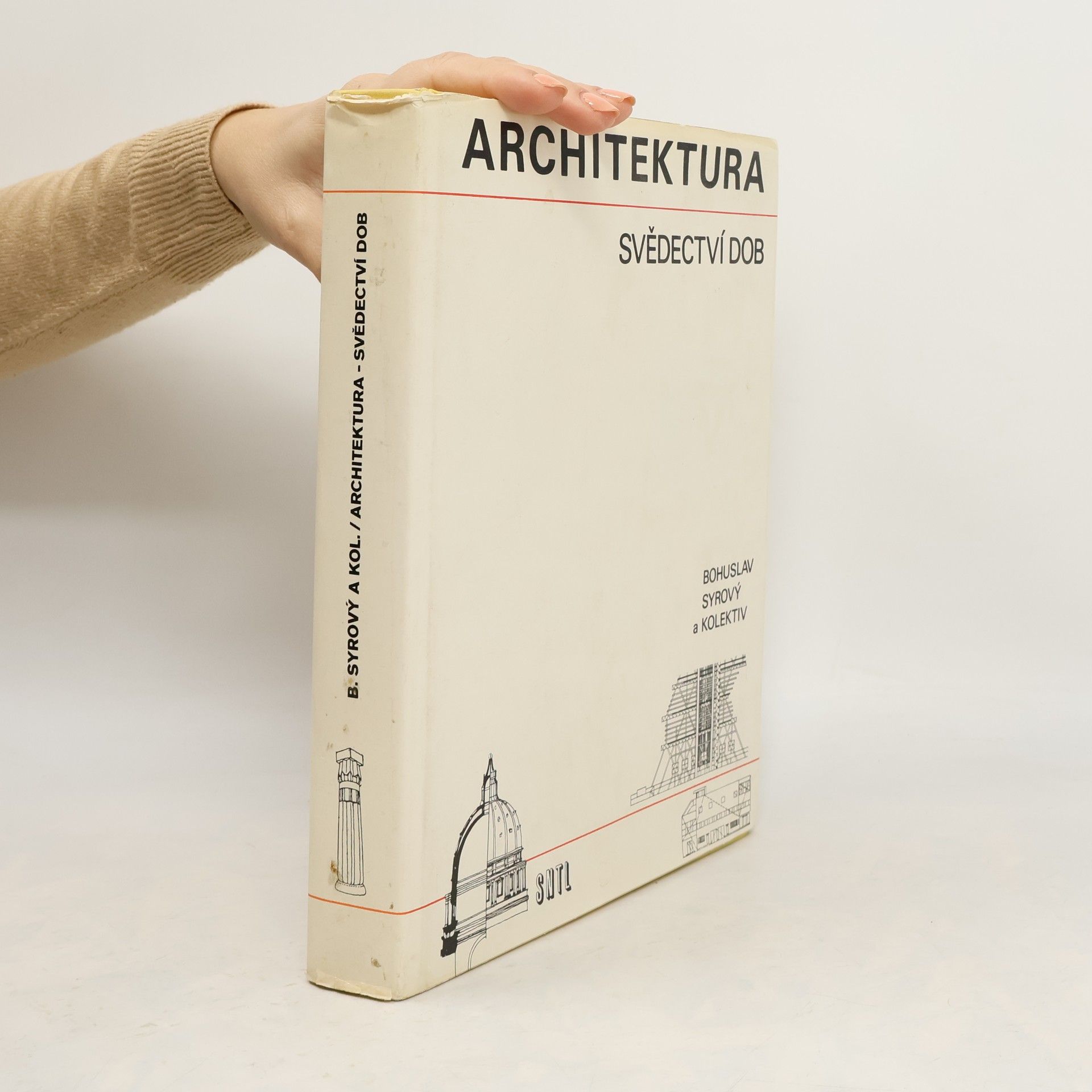 Bohuslav Syrový Architektura svědectví dob