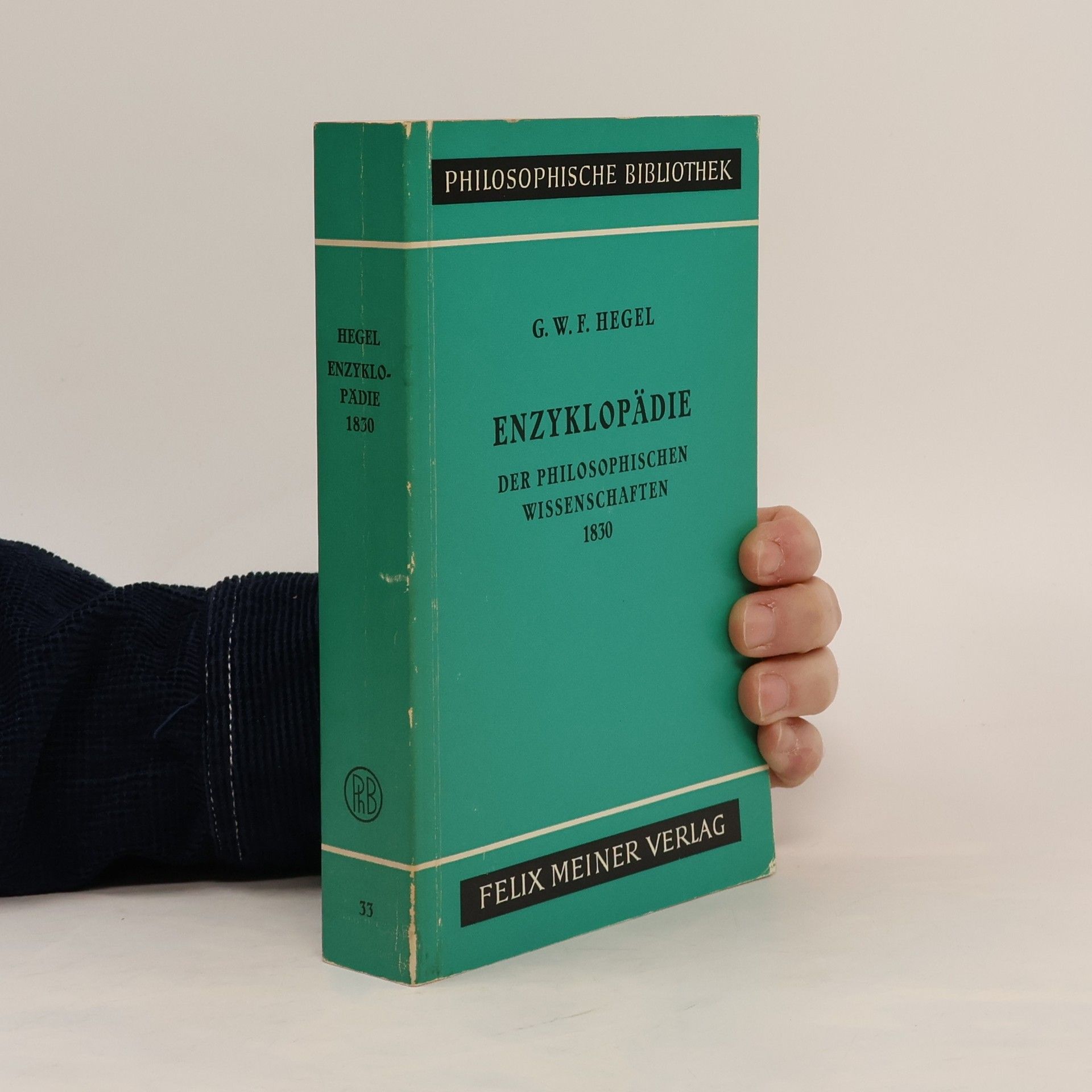Hegel G. W. F. Enzyklopädie der Philosophischen Wissenschaften