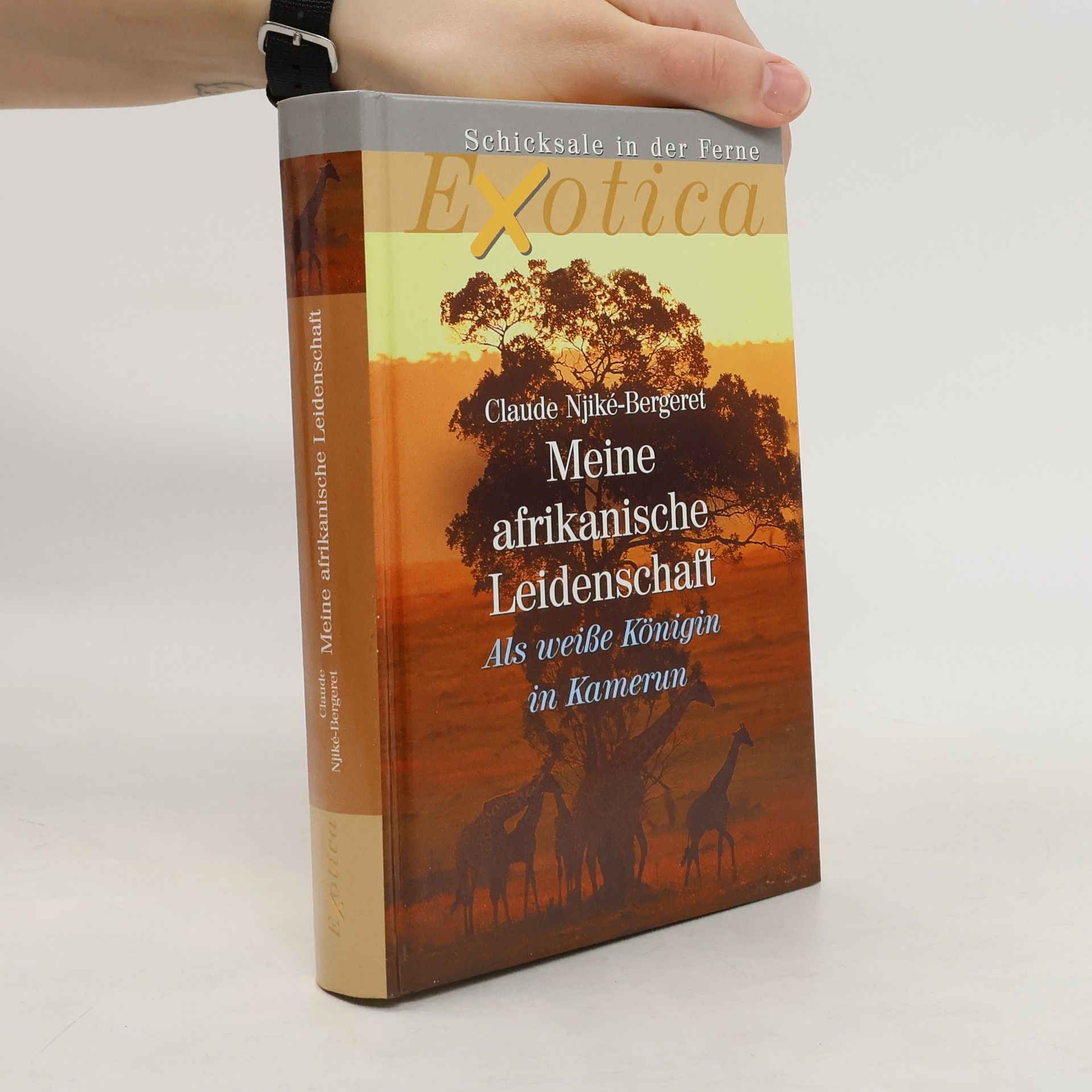 Claude Njiké Bergeret Meine afrikanische Leidenschaft