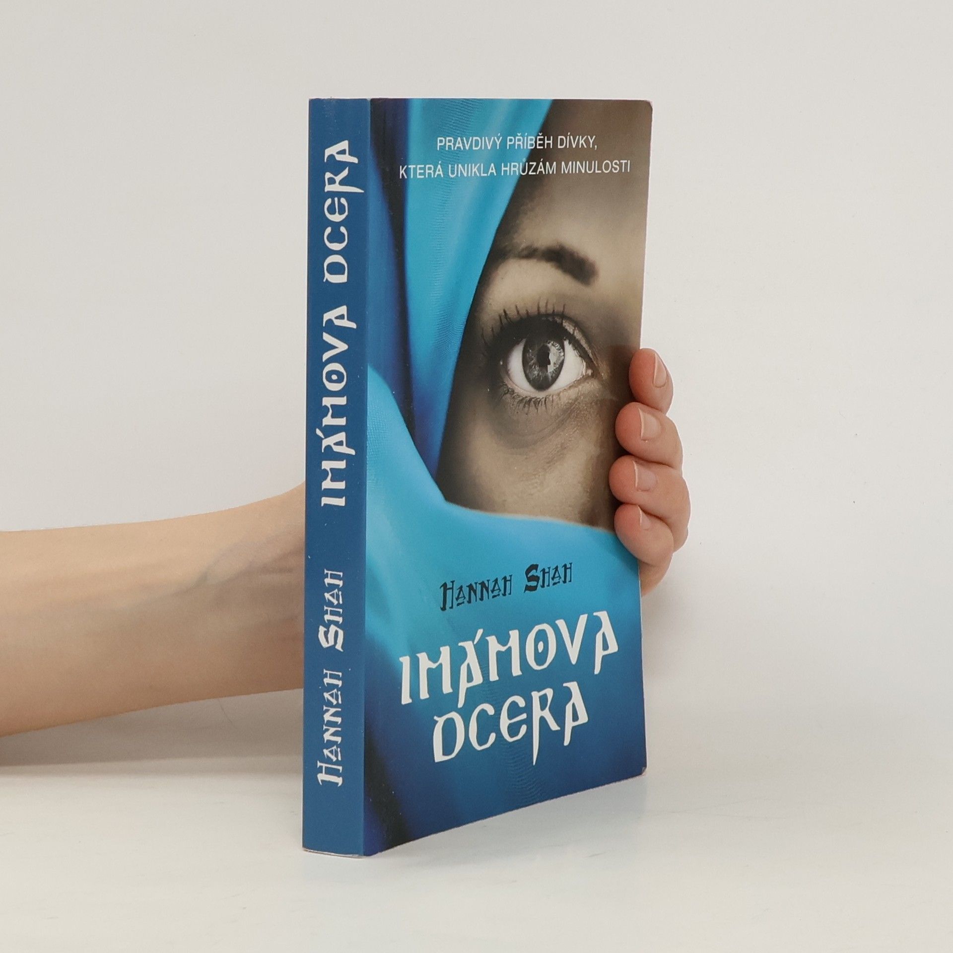 Hannah Shah Imámova dcera: Pravdivý příběh dívky, která unikla hrůzám minulosti