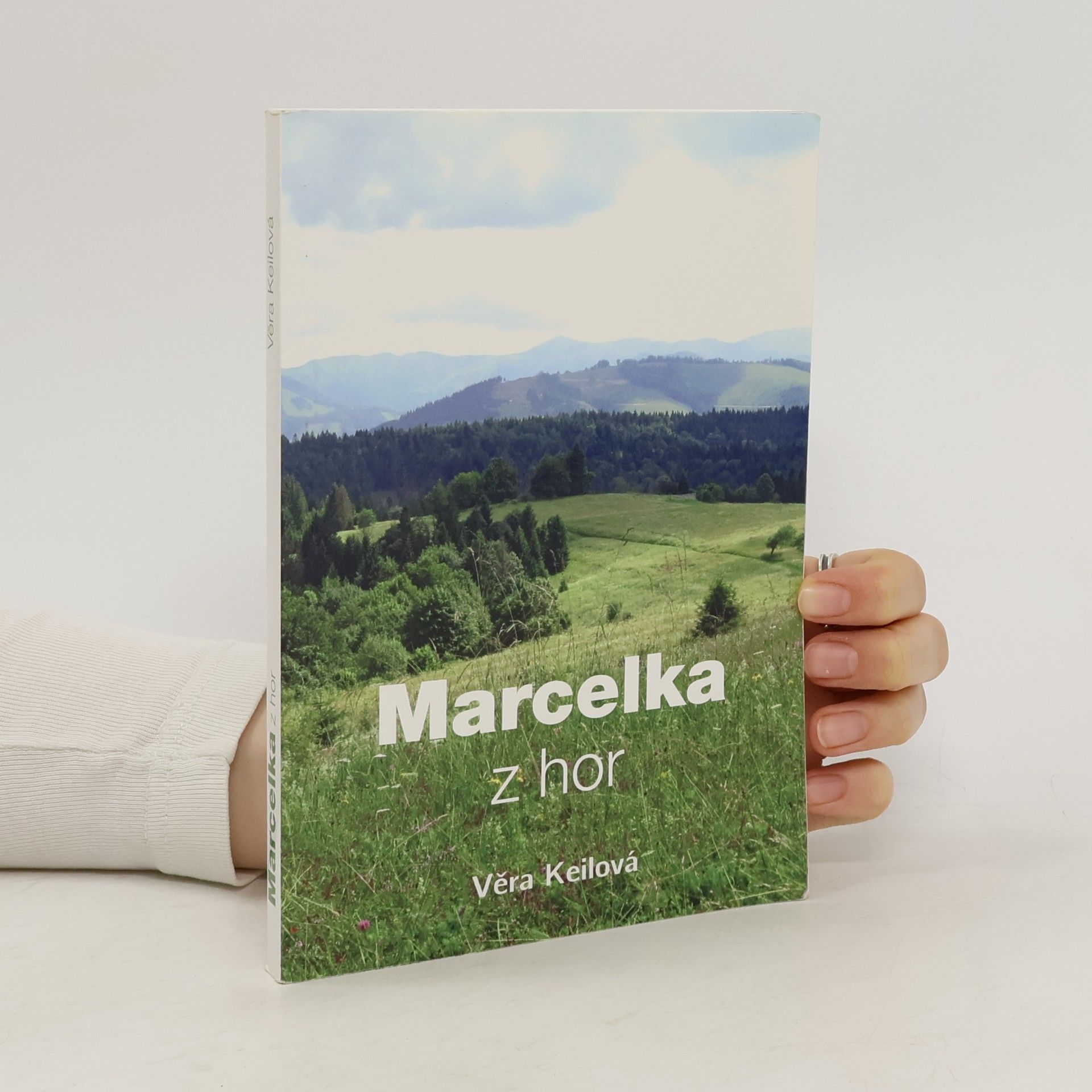 Věra Keilová Marcelka z hor
